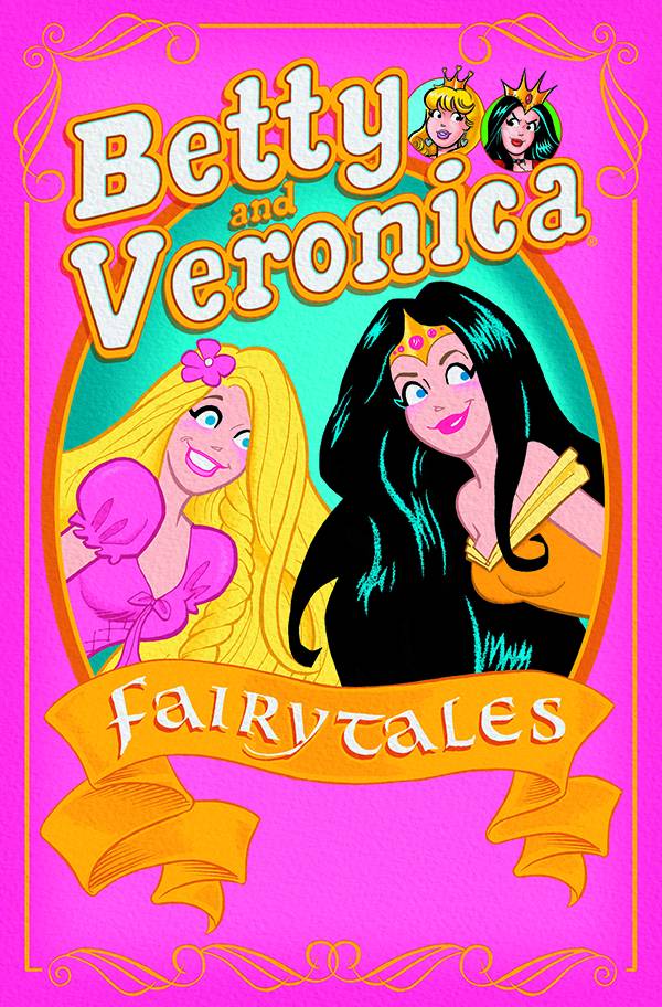 Betty & Veronica Fairy Tales Graphic Novel
