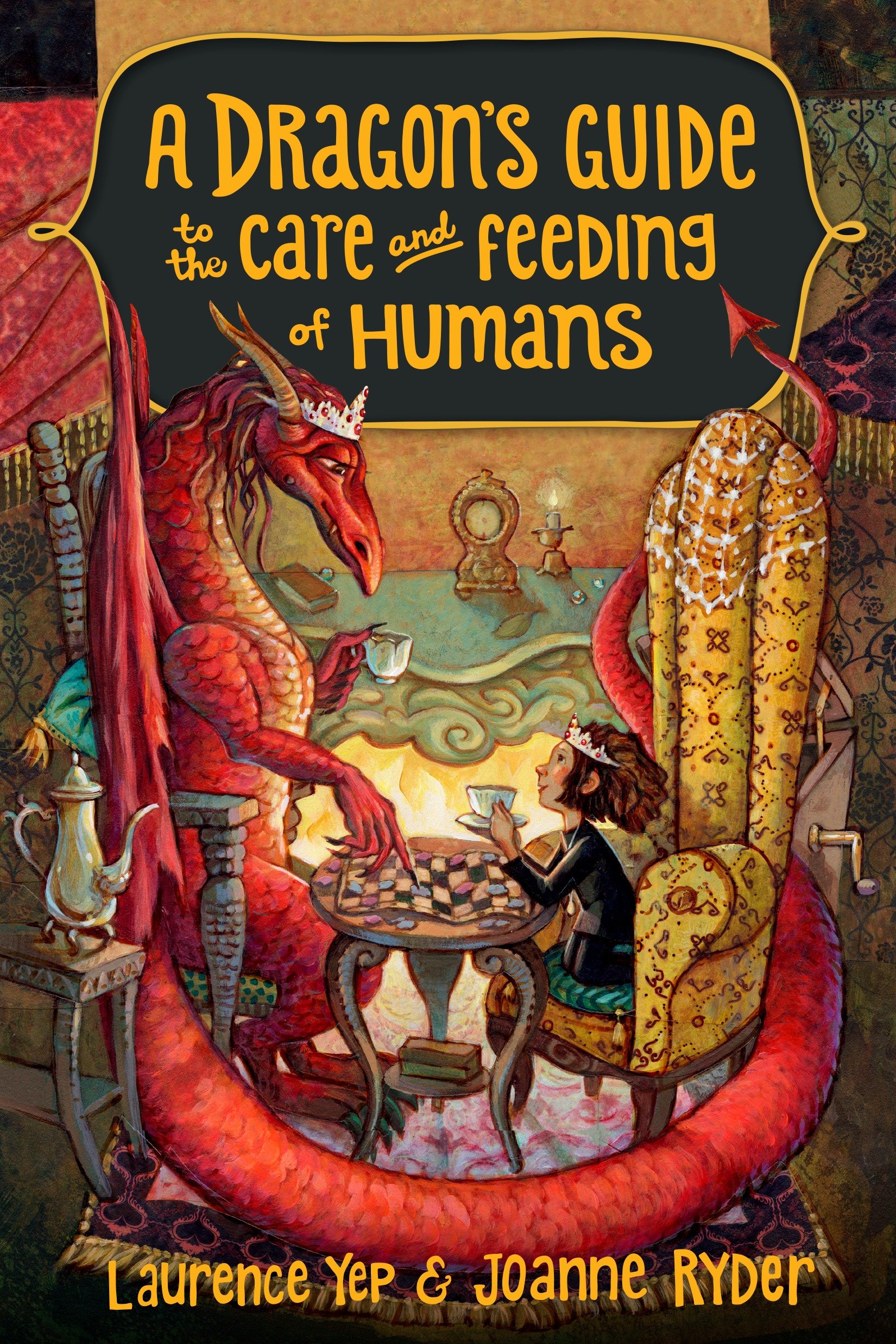 A Dragon's Guide Volume 1 To the Care and Feeding of Humans