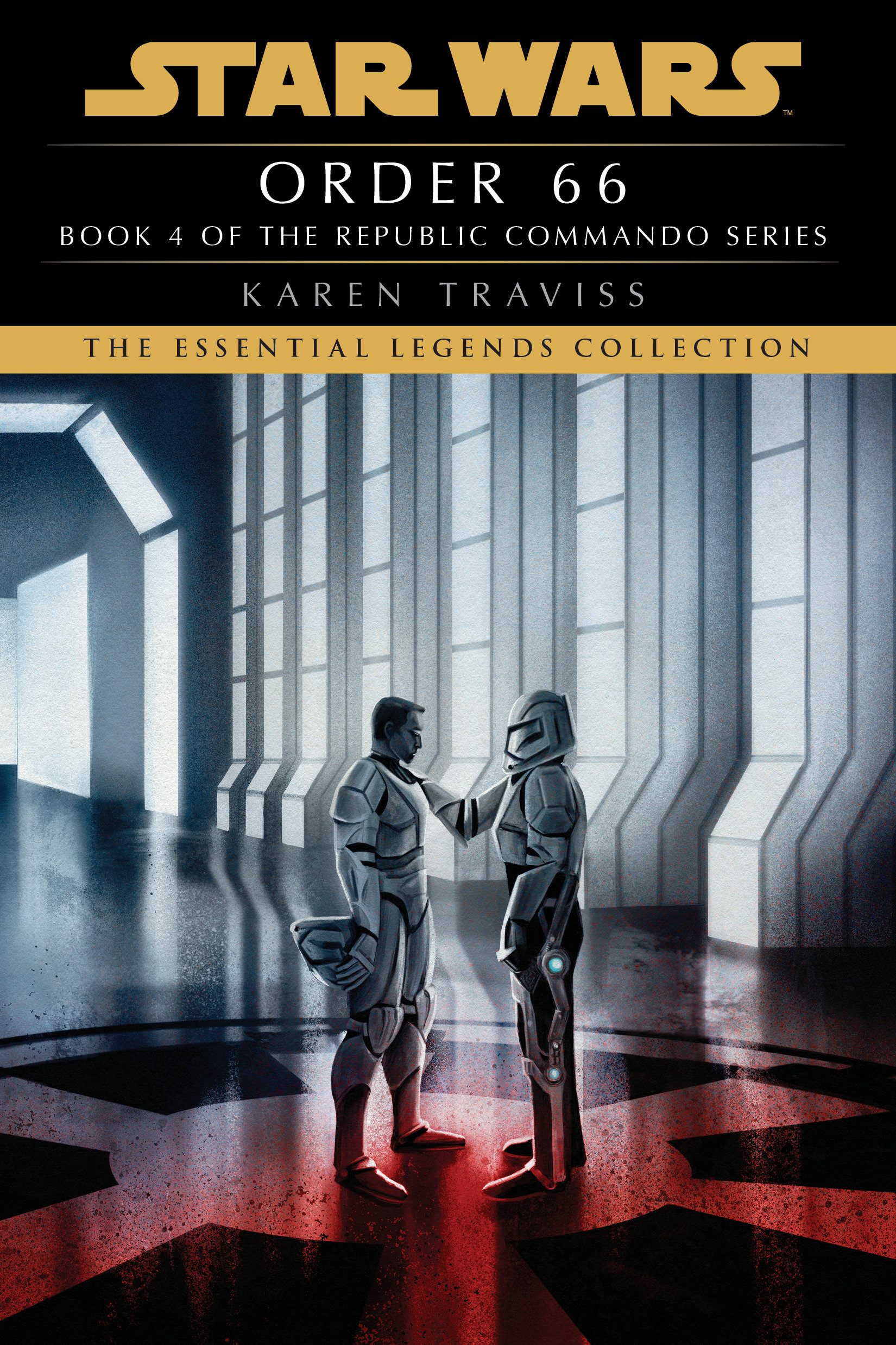 Star Wars Legends Republic Commando Paperback Volume 4 Order 66 