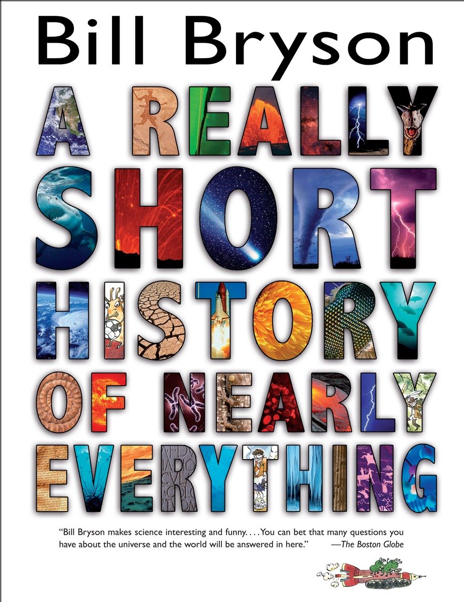 A Really Short History Of Nearly Everything (Hardcover Book)
