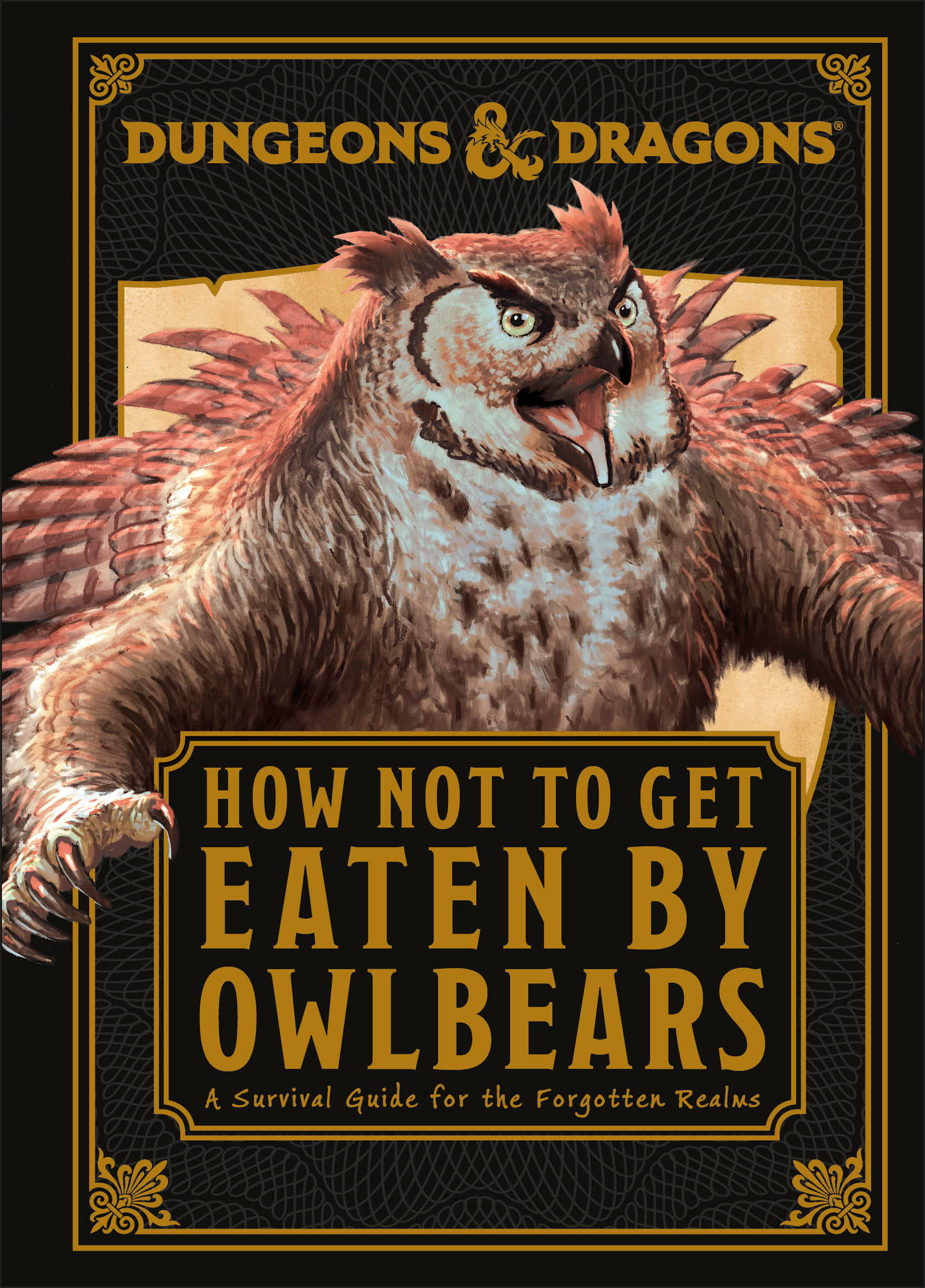 Dungeons & Dragons How Not to Get Eaten by Owlbears Hardcover