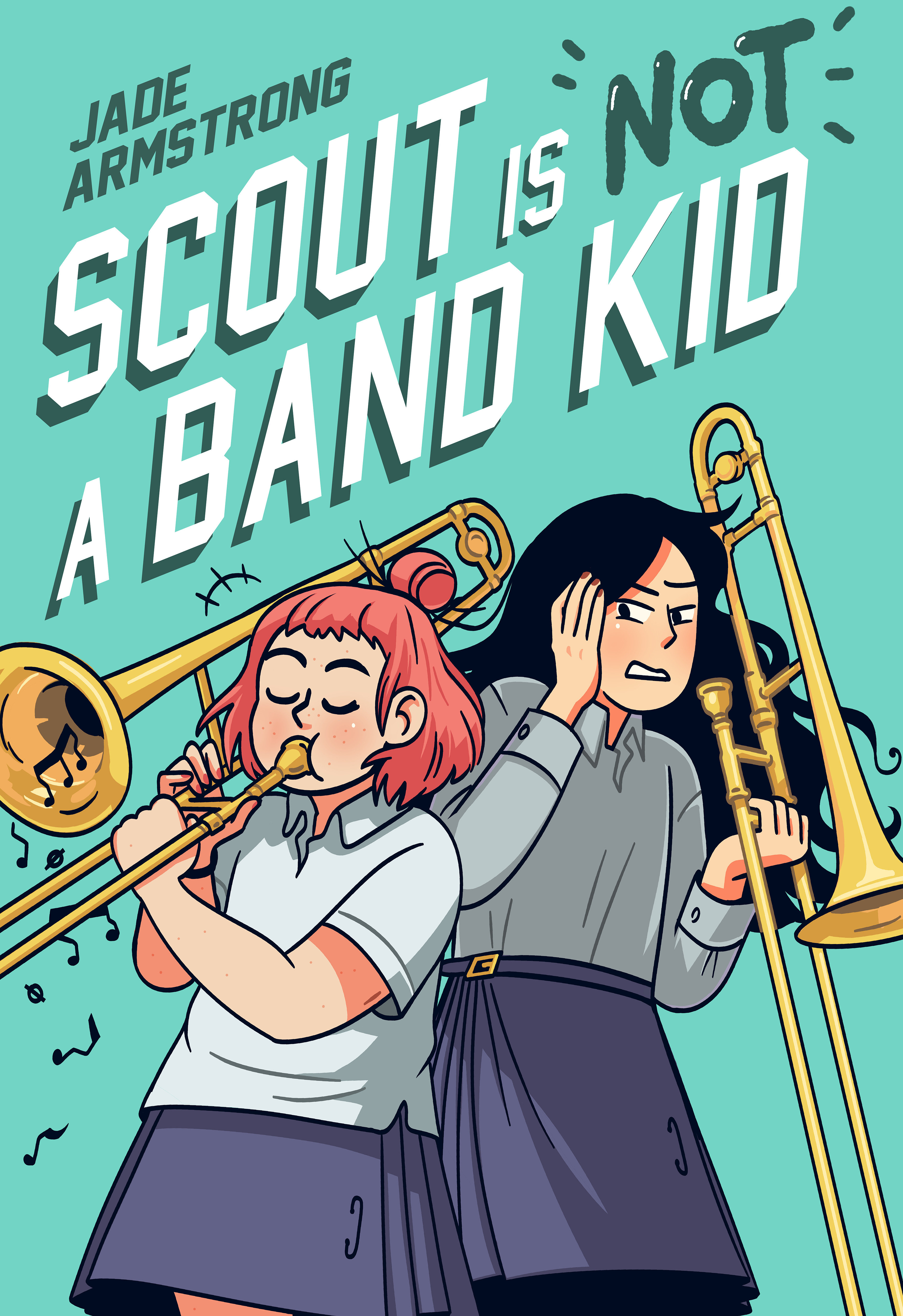 Scout Is Not A Band Kid Hardcover