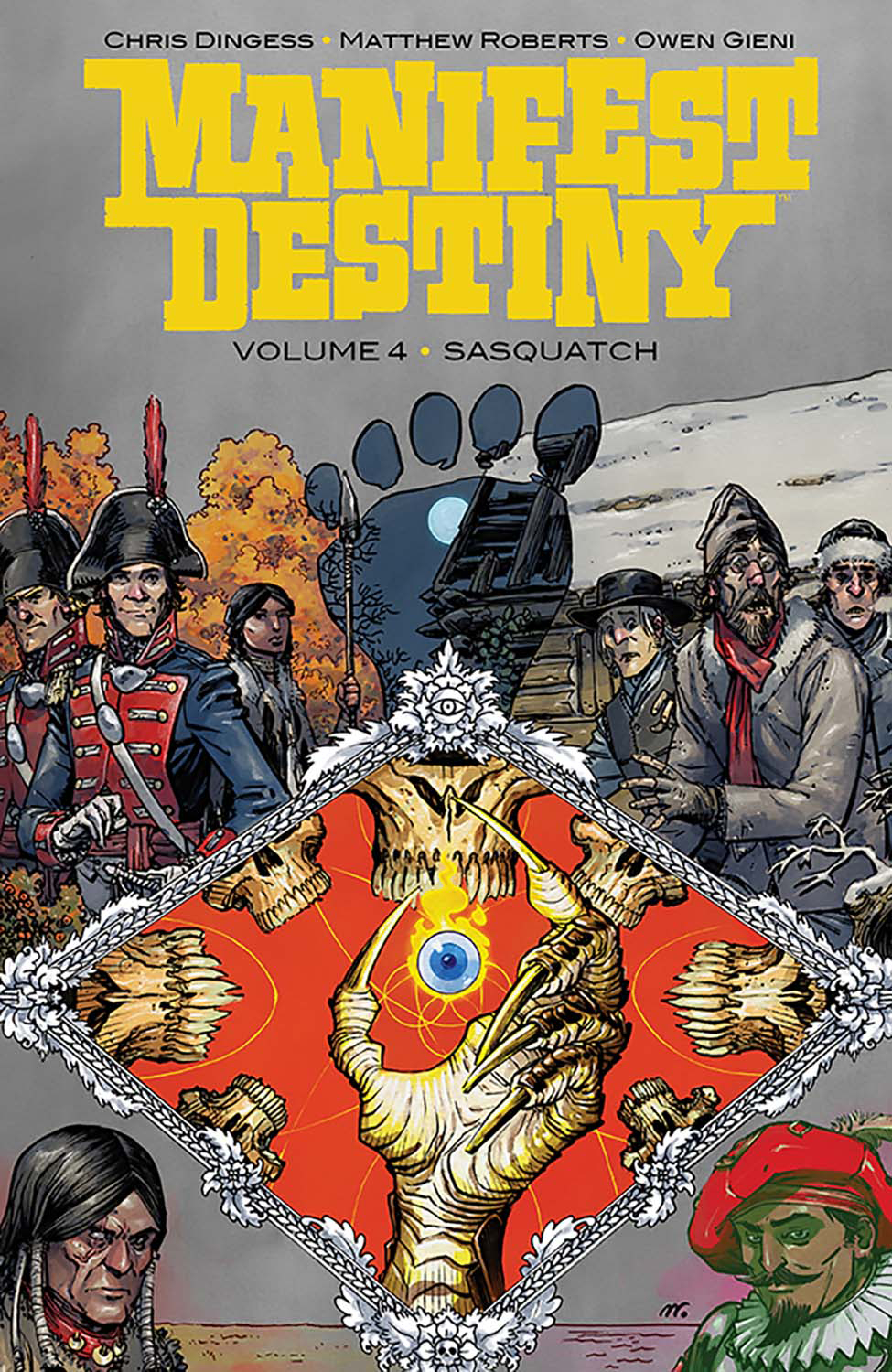 Manifest Destiny Graphic Novel Volume 4 Sasquatch