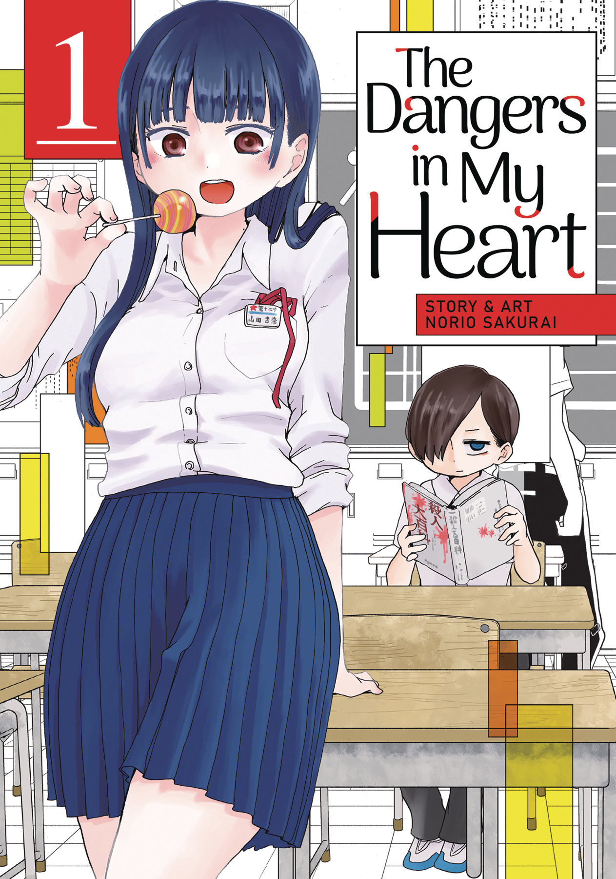 The Dangers in My Heart Manga Volume 1