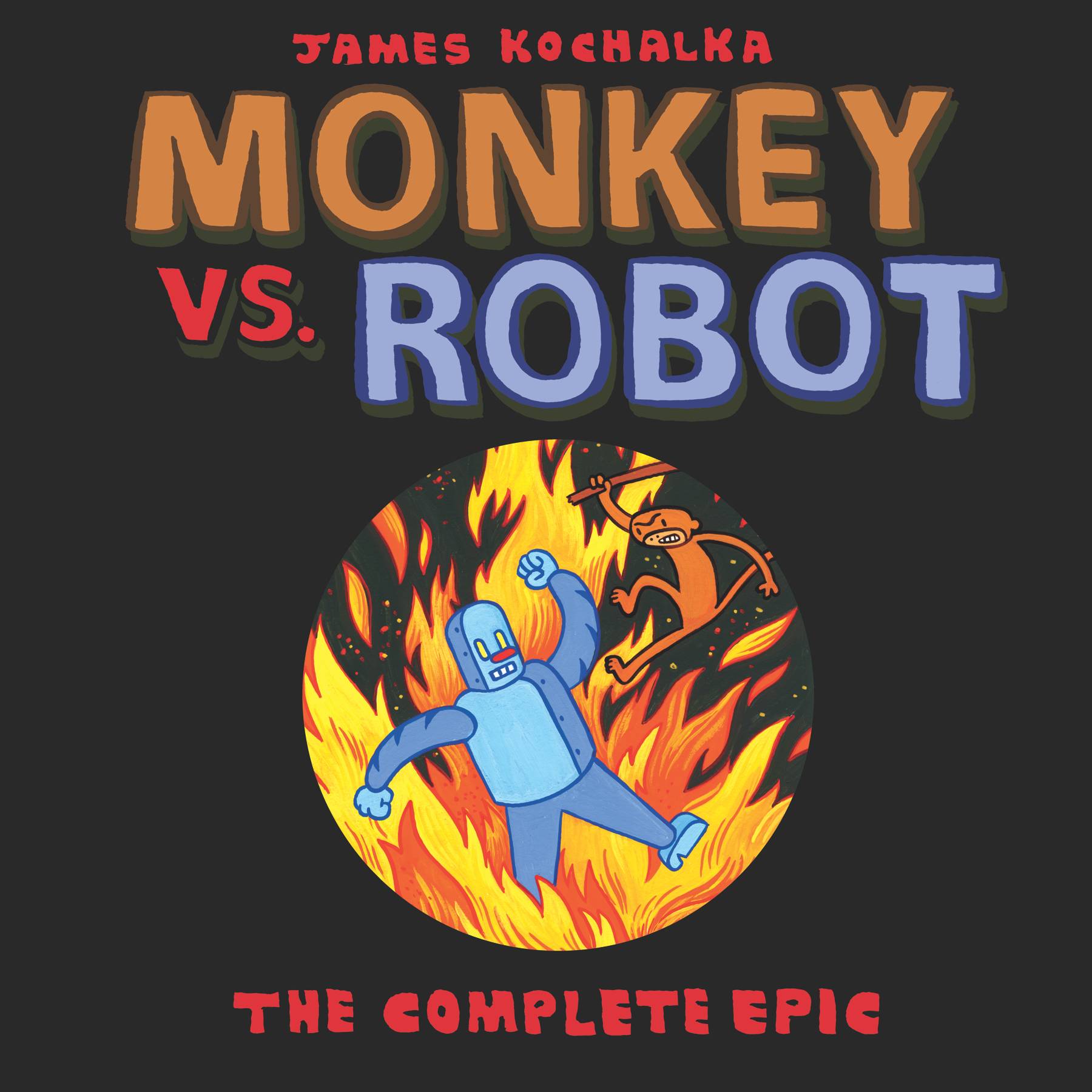 Monkey Vs Robot Complete Epic Graphic Novel