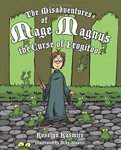 The Misadventures of Mage Magnus The Curse of Frogitoo
