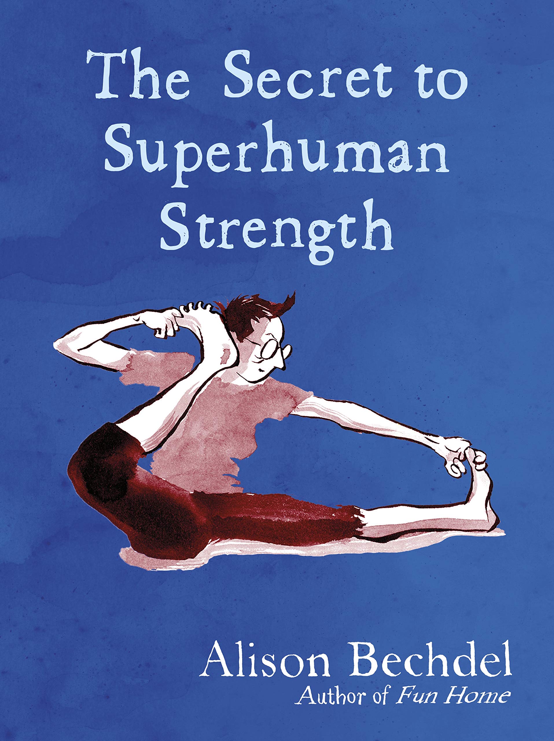Secret of Superhuman Strength Hardcover UK Edition