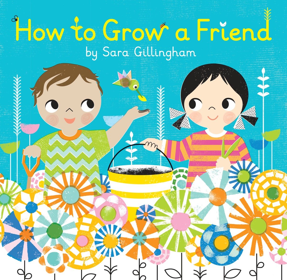 How To Grow A Friend (Hardcover Book)