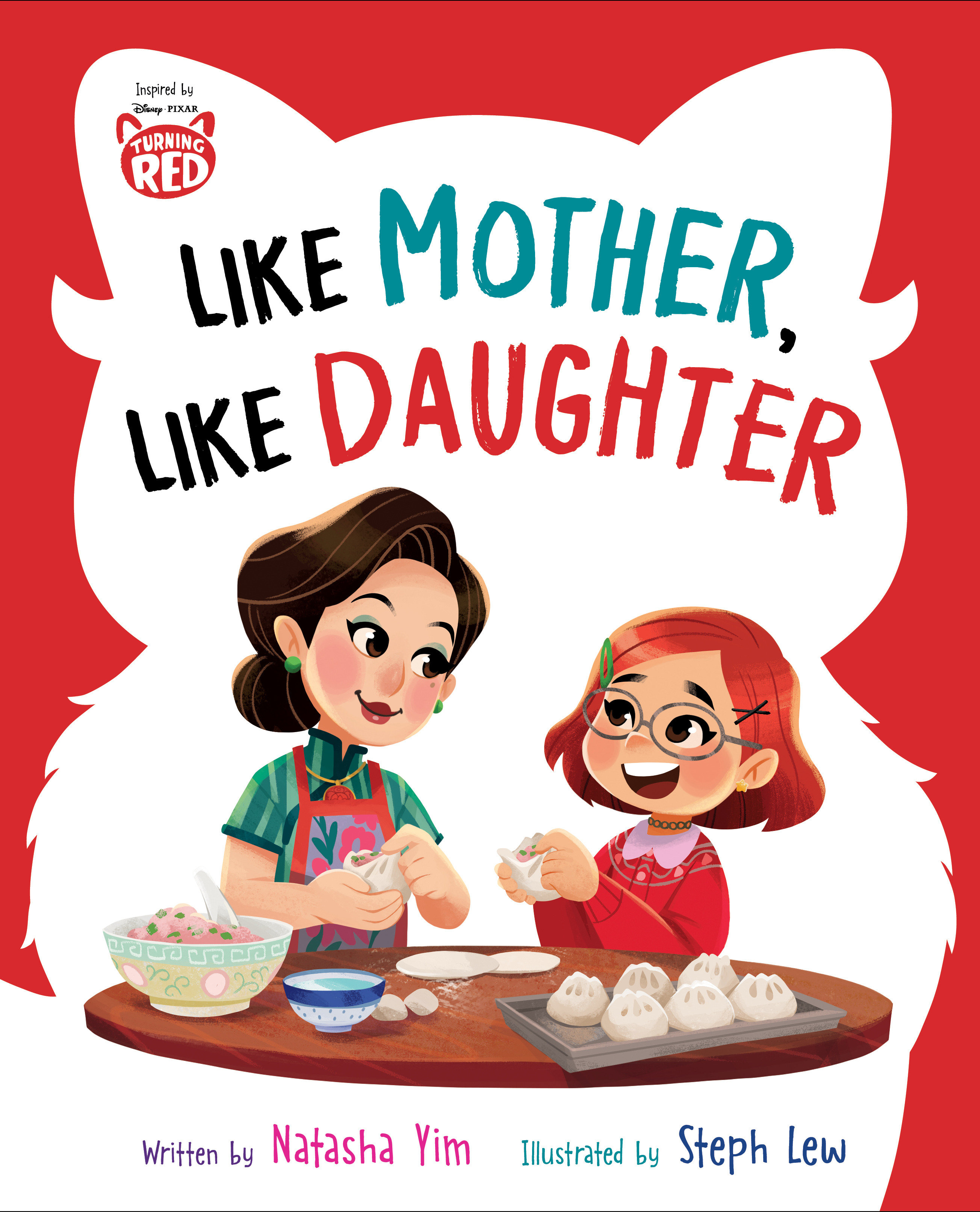 Disney/Pixar Turning Red: Like Mother, Like Daughter (Hardcover Book)