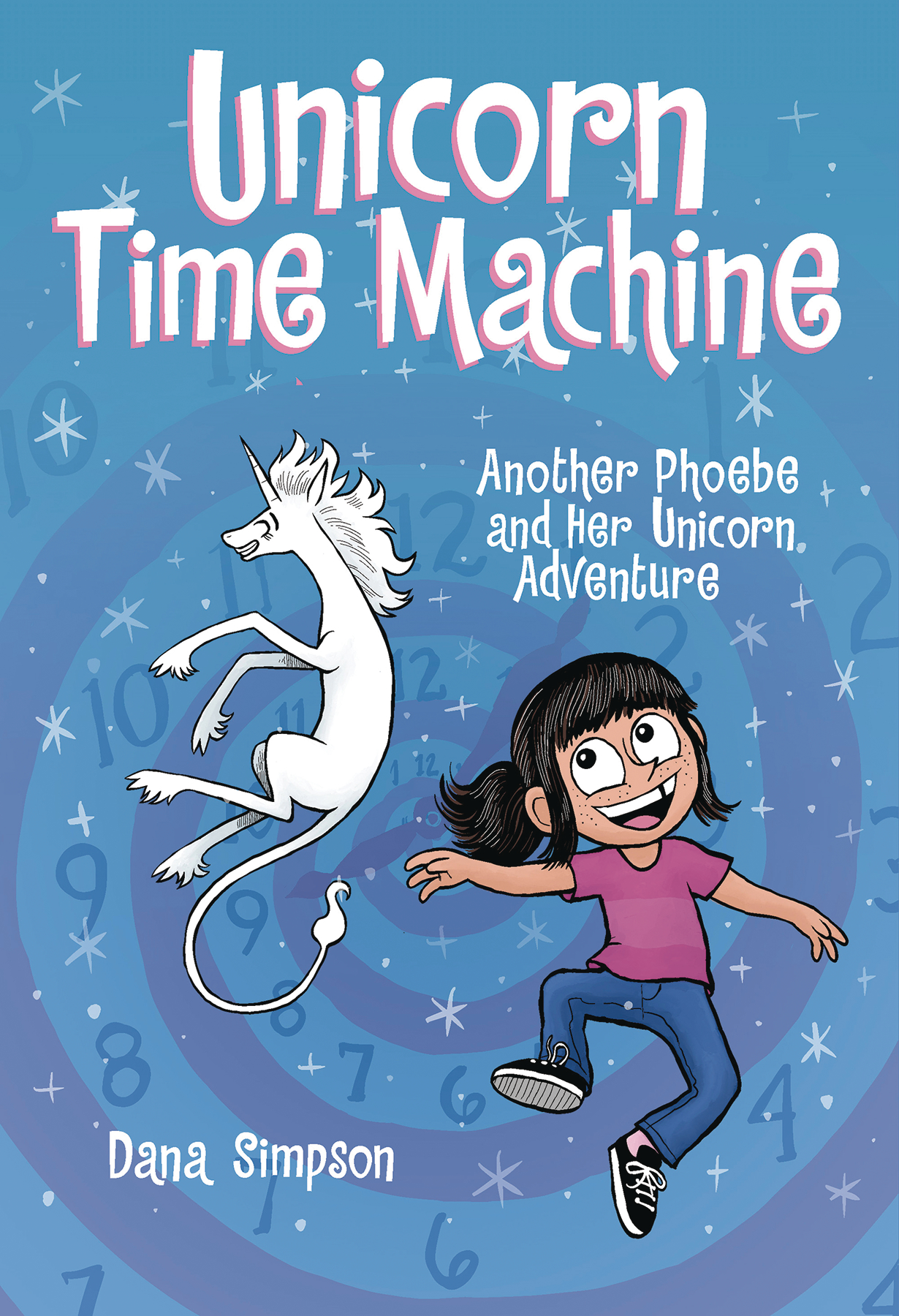 Phoebe & Her Unicorn Graphic Novel Volume 20 Unicorn Time Machine