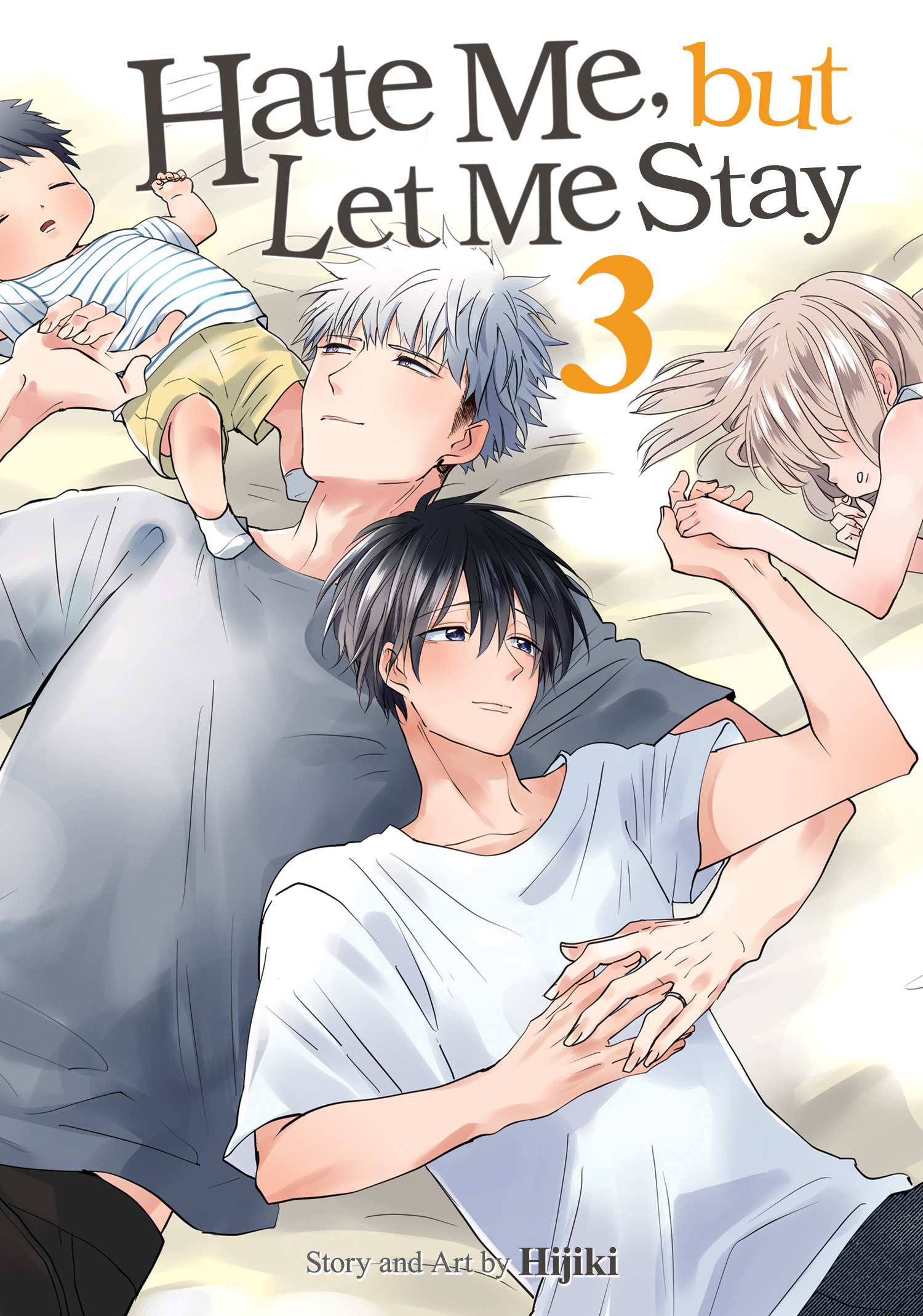 Hate Me, But Let Me Stay Manga Volume 3