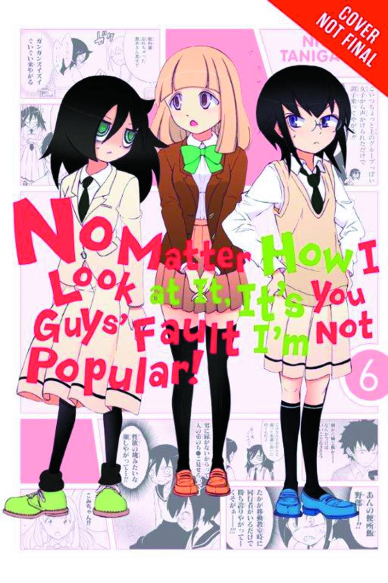 No Matter How I Look at It, It's You Guys' Fault I'm Not Popular! Manga Volume 6