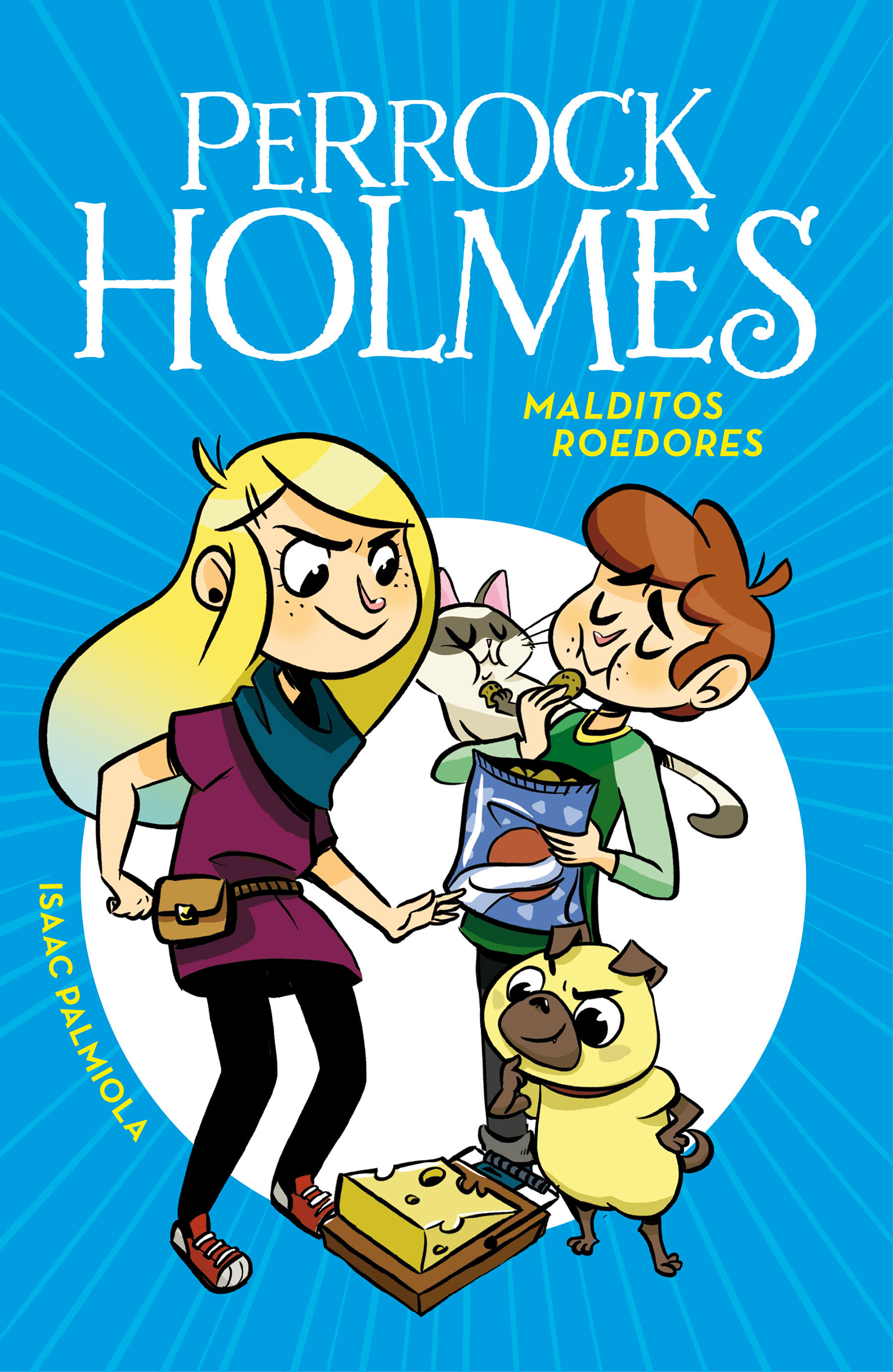 Malditos Roedores / Pesty Rats! (Hardcover Book)