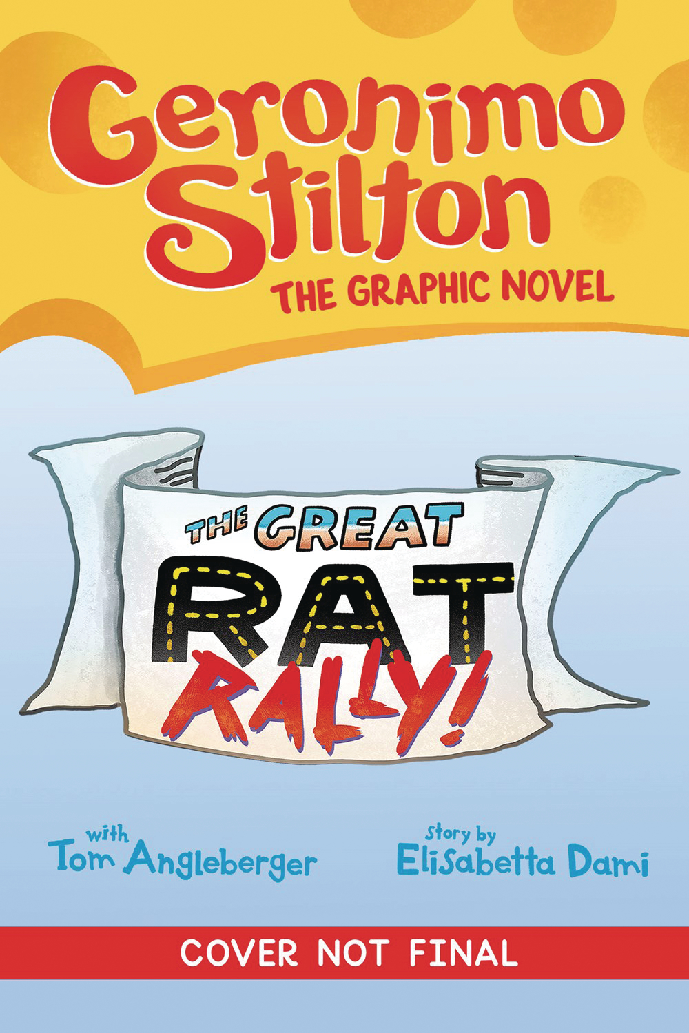 Geronimo Stilton Graphix Graphic Novel Volume 3 Great Rat Rally
