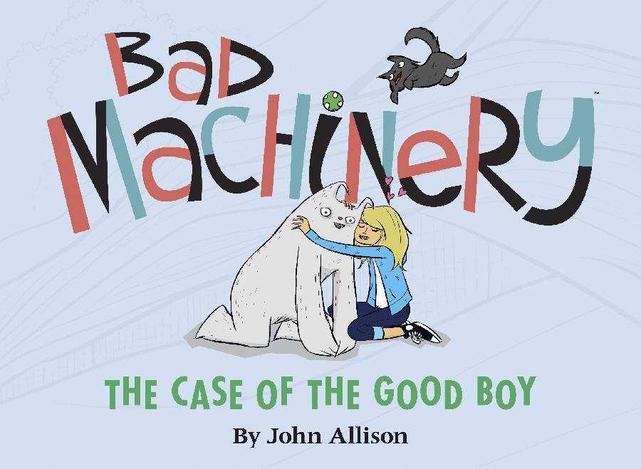 Bad Machinery Graphic Novel Volume 2 Case of Good Boy