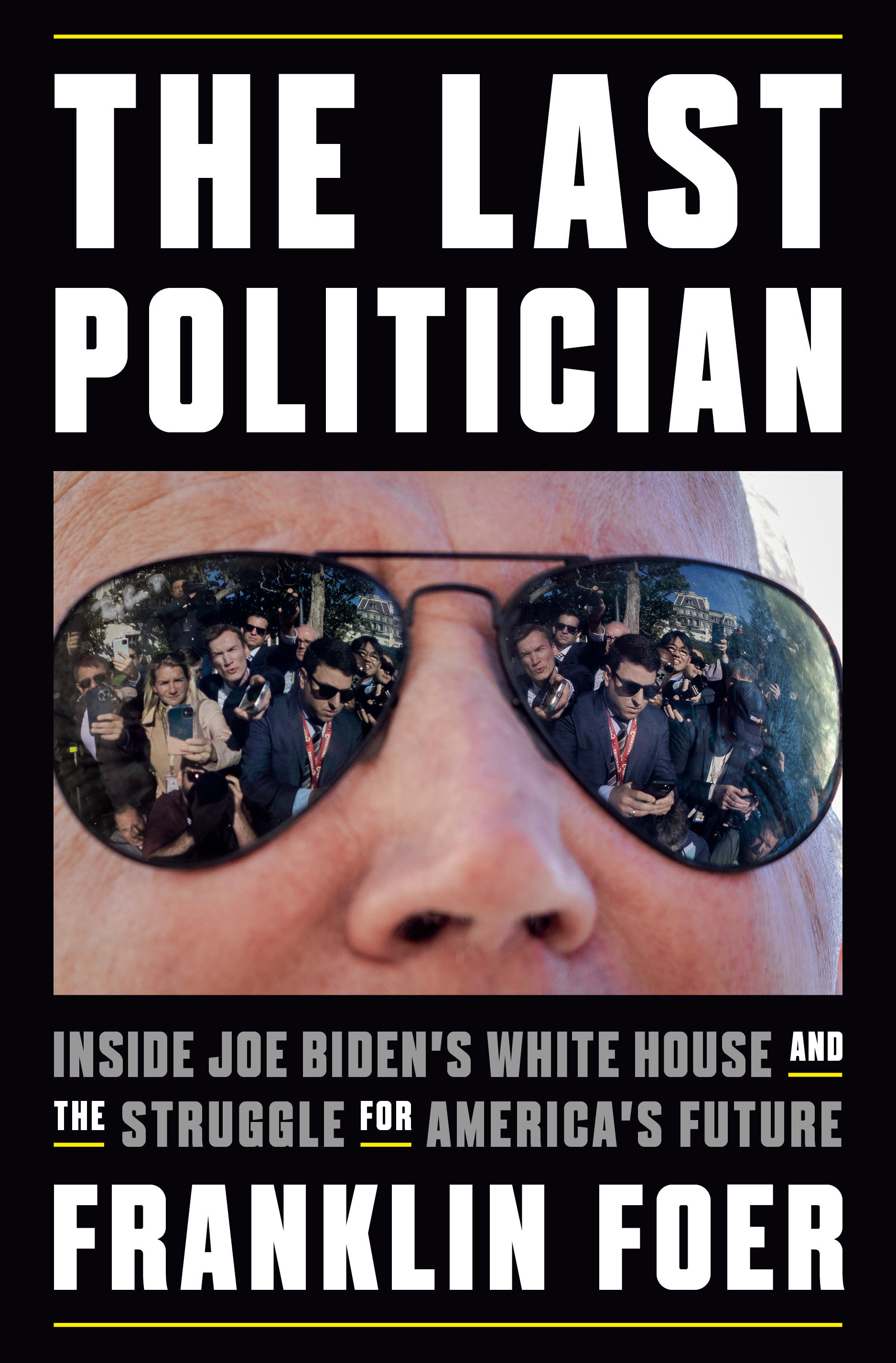 The Last Politician (Hardcover Book)