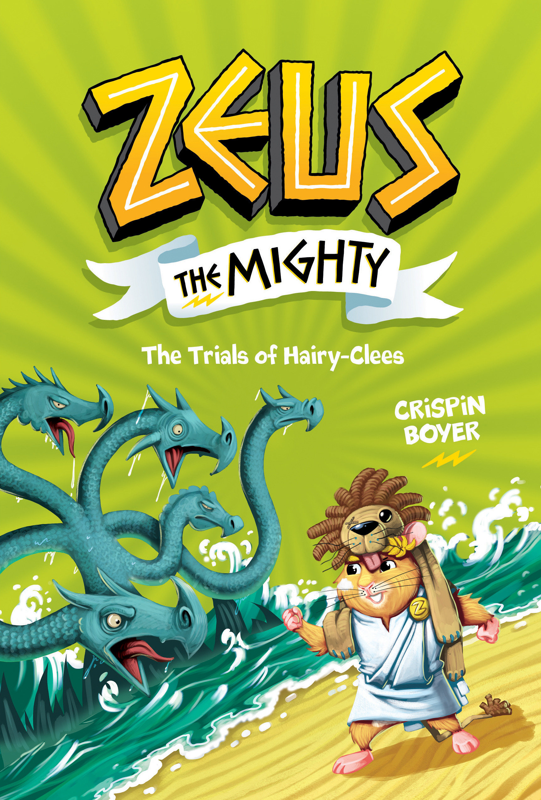 Zeus The Mighty: The Trials Of Hairyclees (Book 3) (Hardcover Book)