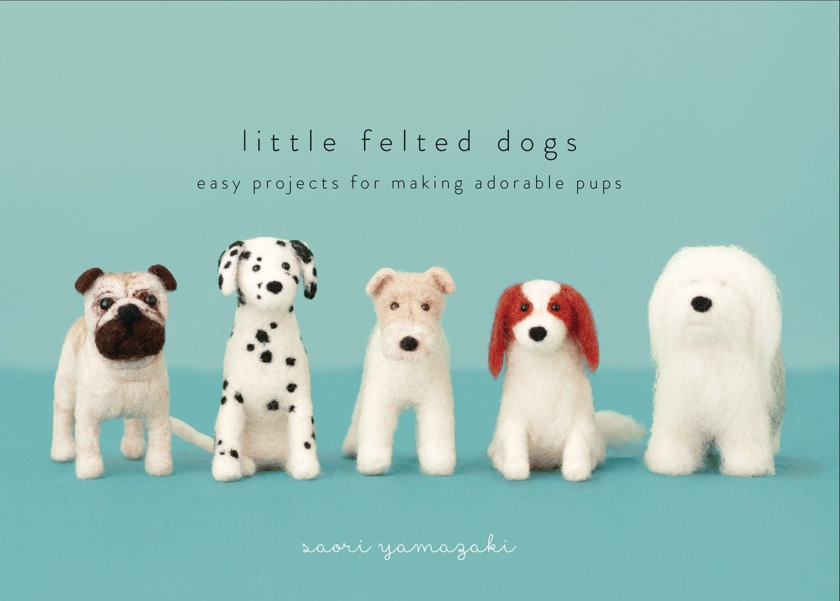 Little Felted Dogs (Hardcover Book)