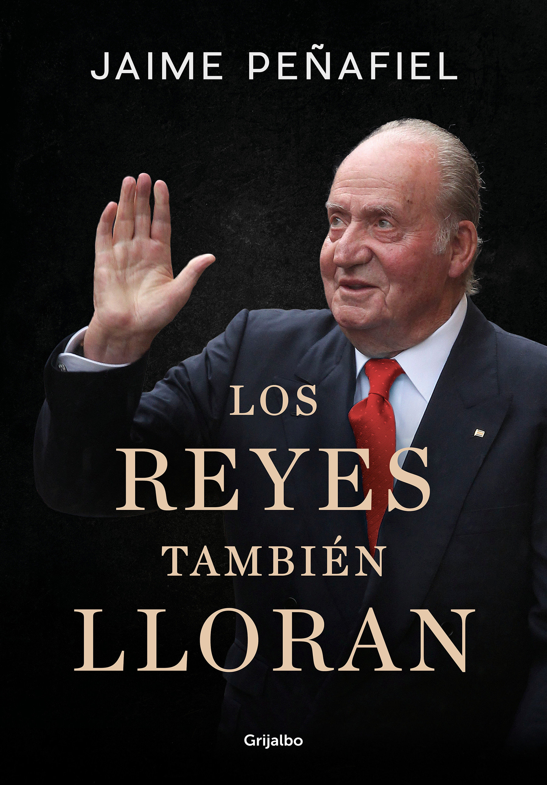 Los Reyes También Lloran / Kings Also Cry (Hardcover Book)