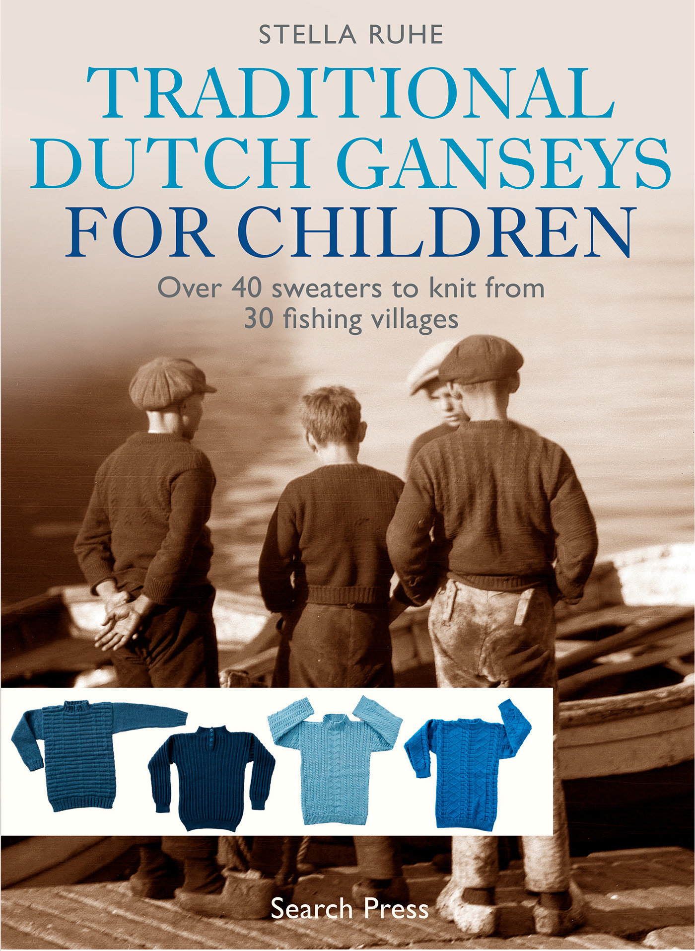 Traditional Dutch Ganseys for Children (Hardcover Book)