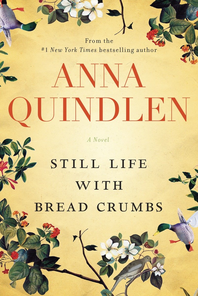Still Life With Bread Crumbs (Hardcover Book)