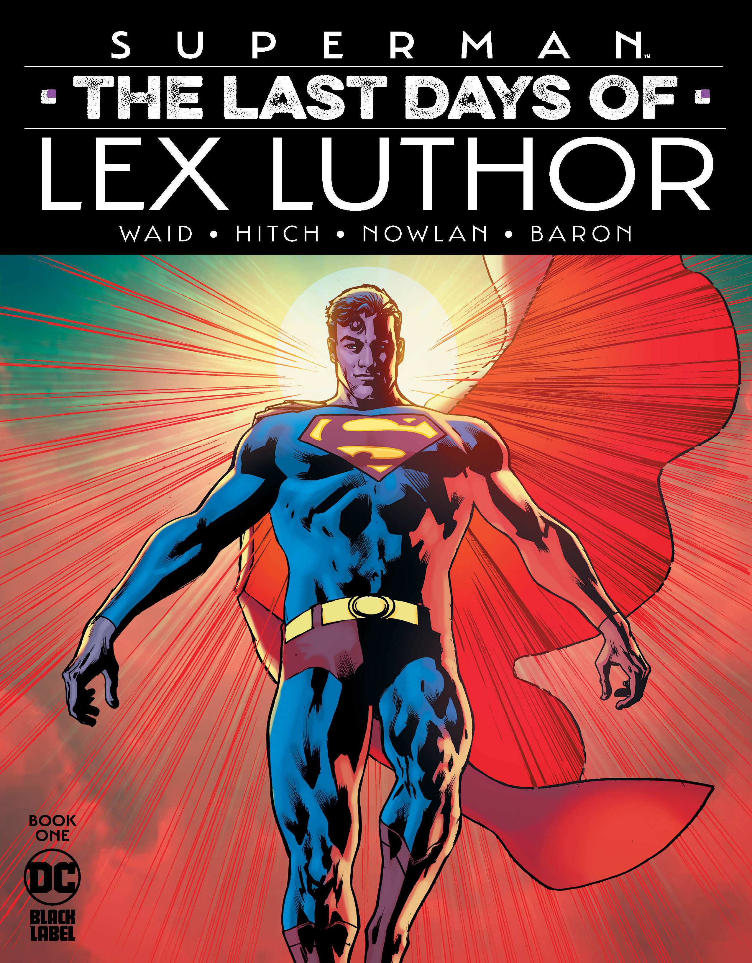 Superman The Last Days of Lex Luthor #1 Cover A Bryan Hitch (Of 3)