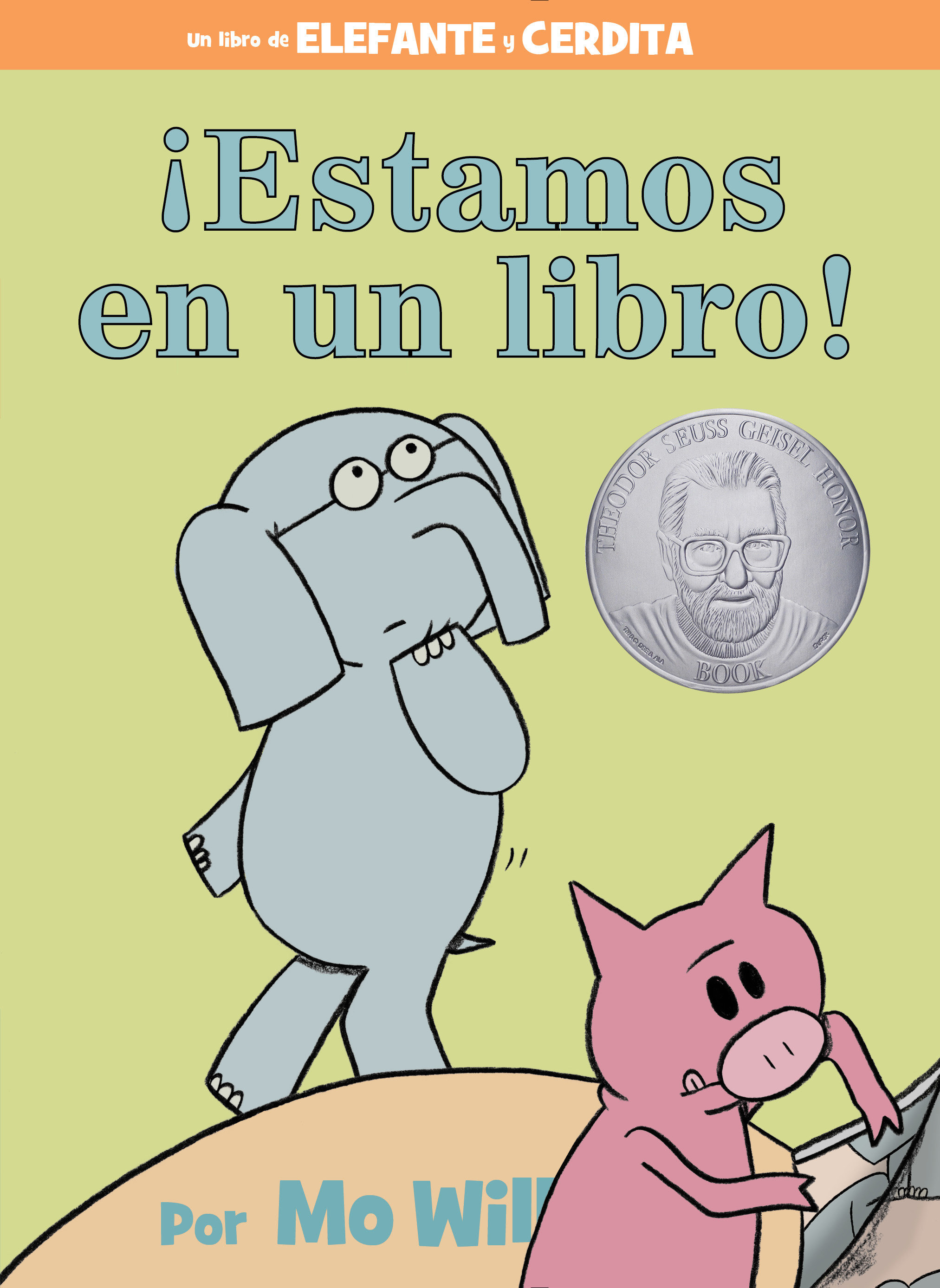 ¡Estamos En Un Libro!-An Elephant And Piggie Book, Spanish Edition (Hardcover Book)
