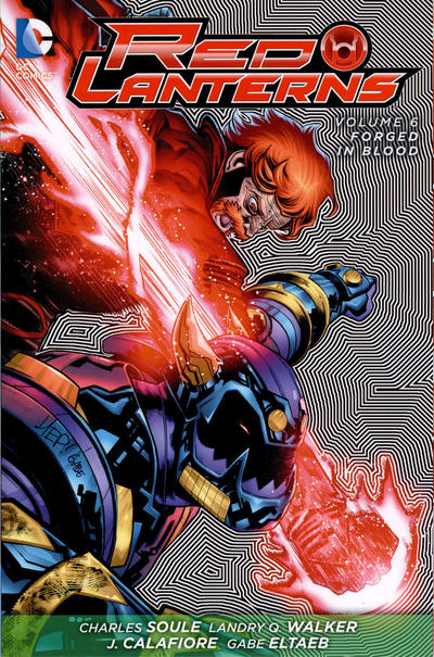 Red Lanterns Graphic Novel Volume 6 Forged In Blood