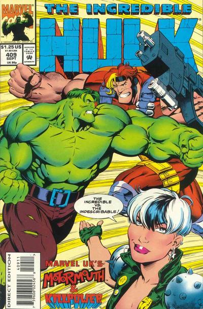 The Incredible Hulk #409 [Direct Edition]-Near Mint (9.2 - 9.8)
