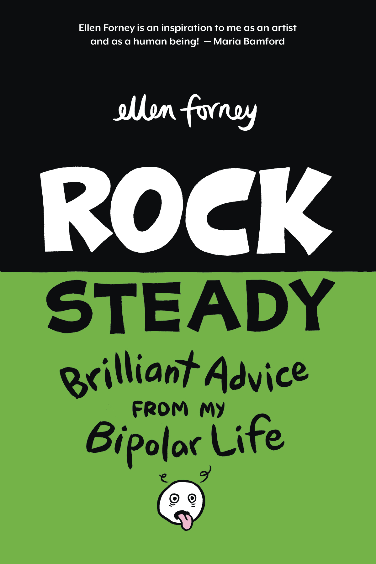 Rock Steady Graphic Novel Brilliant Advice My Bipolar Life Forney