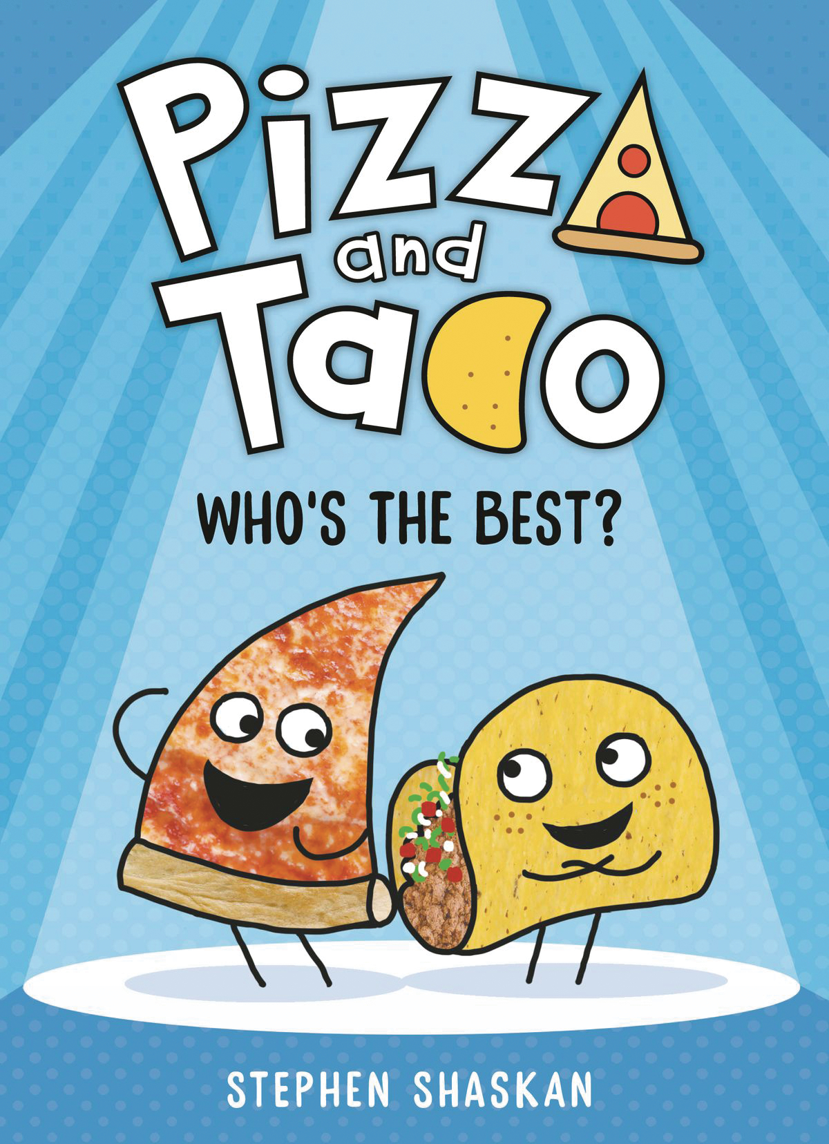 Pizza and Taco Graphic Novel Volume 1 Whos The Best