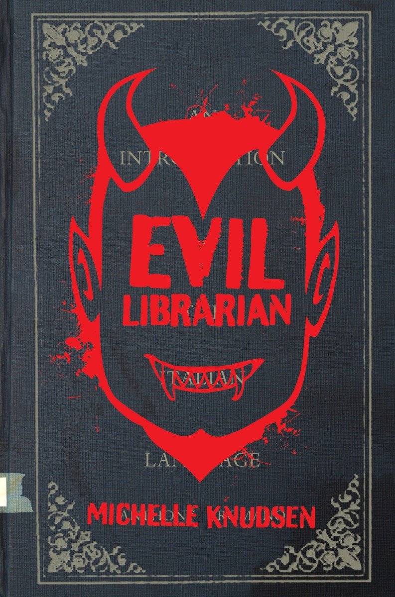 Evil Librarian (Hardcover Book)