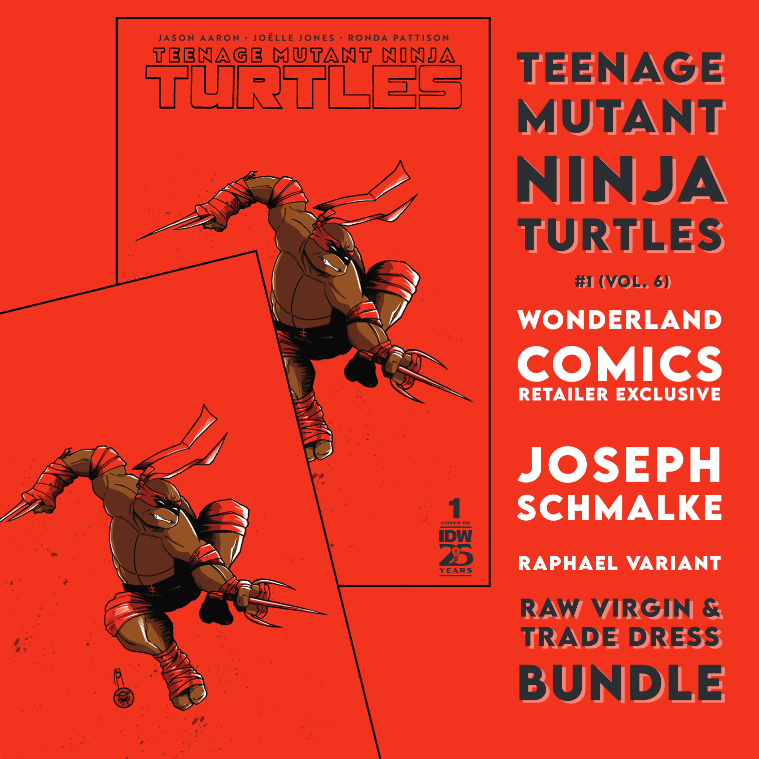 Teenage Mutant Ninja Turtles  Volume 6 #1 Wonderland Comics Retailer Exclusive Raphael Bundle