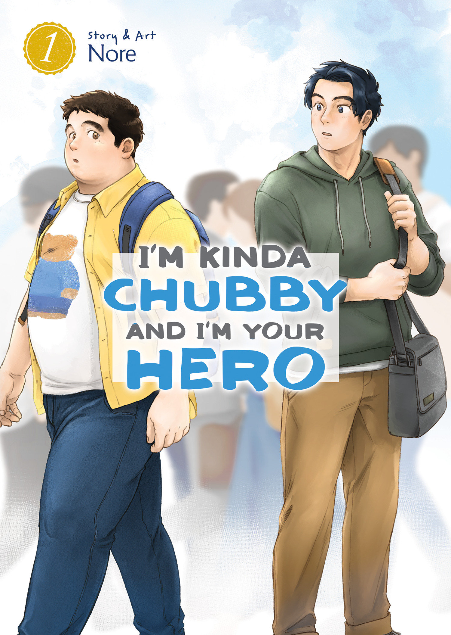 I'm Kinda Chubby and I'm Your Hero Manga Volume 1 (Mature)