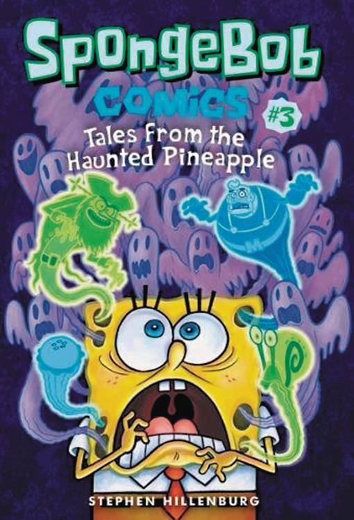 Spongebob Comics Graphic Novel Volume 3 Tales From Haunted Pineapple