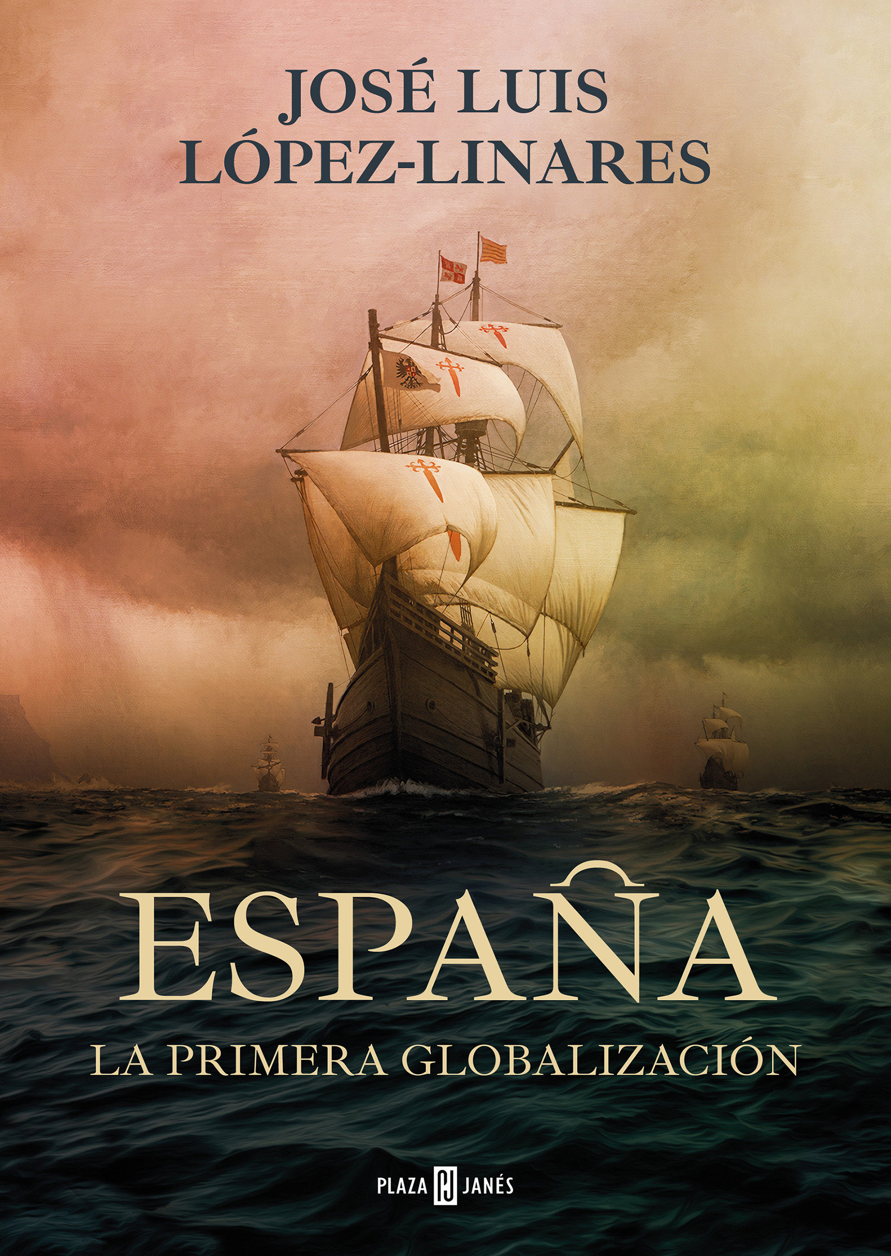 España, La Primera Globalización / Spain, The First Globalization (Hardcover Book)