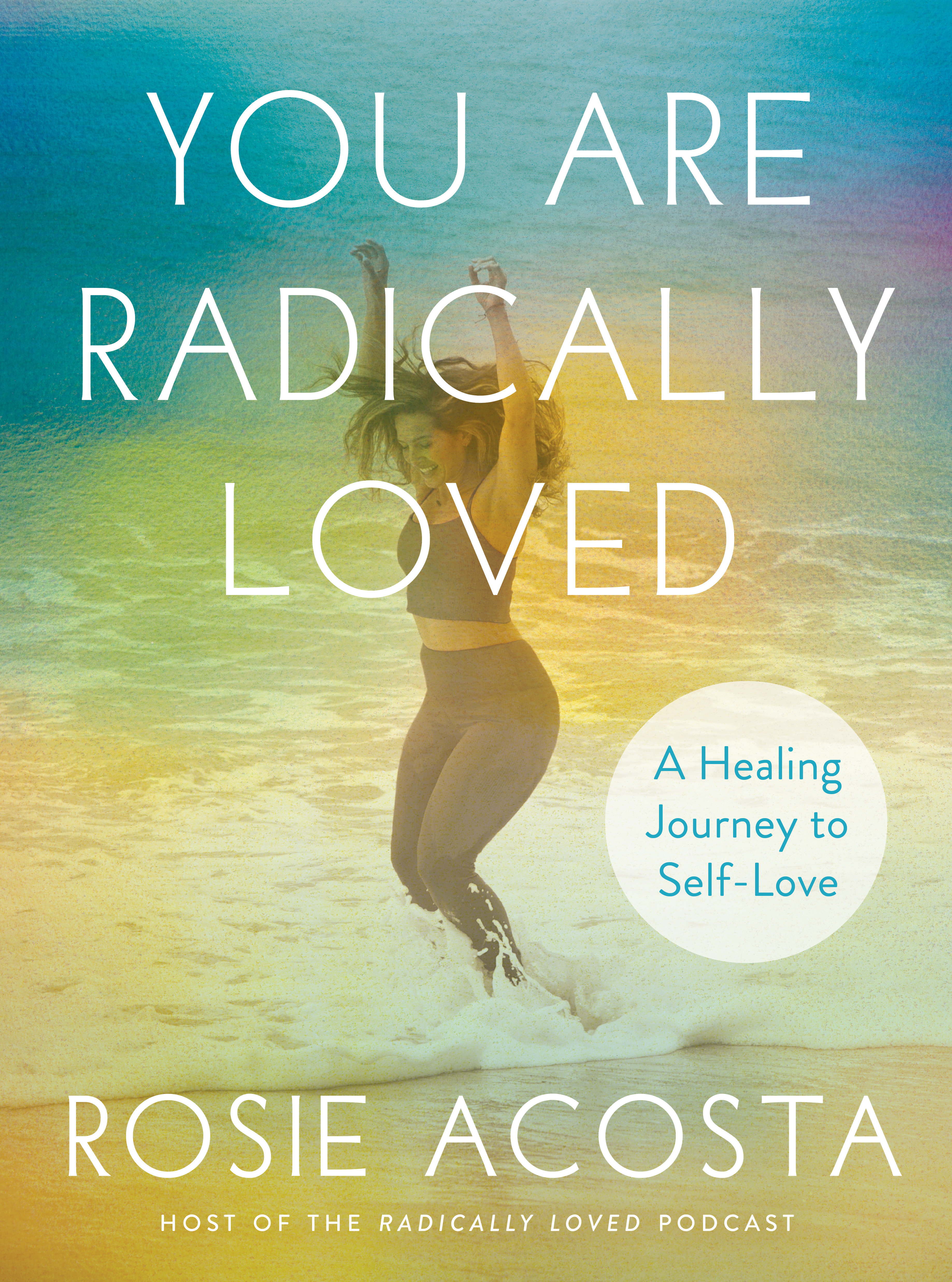 You Are Radically Loved (Hardcover Book)