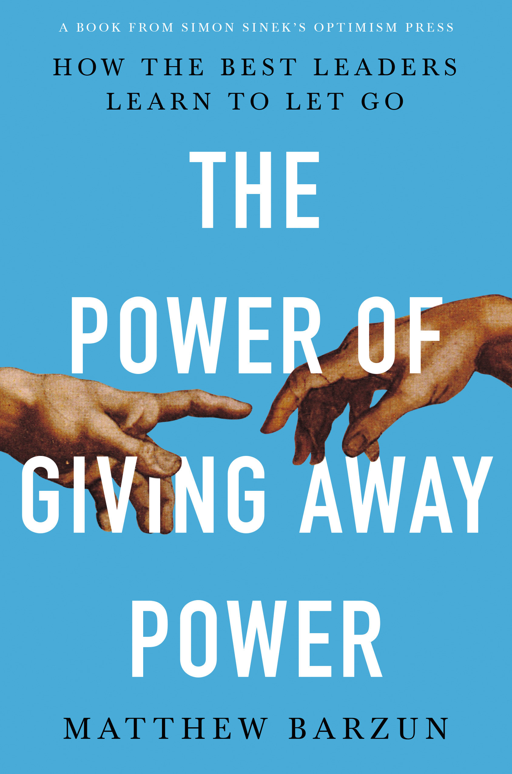 The Power Of Giving Away Power (Hardcover Book)