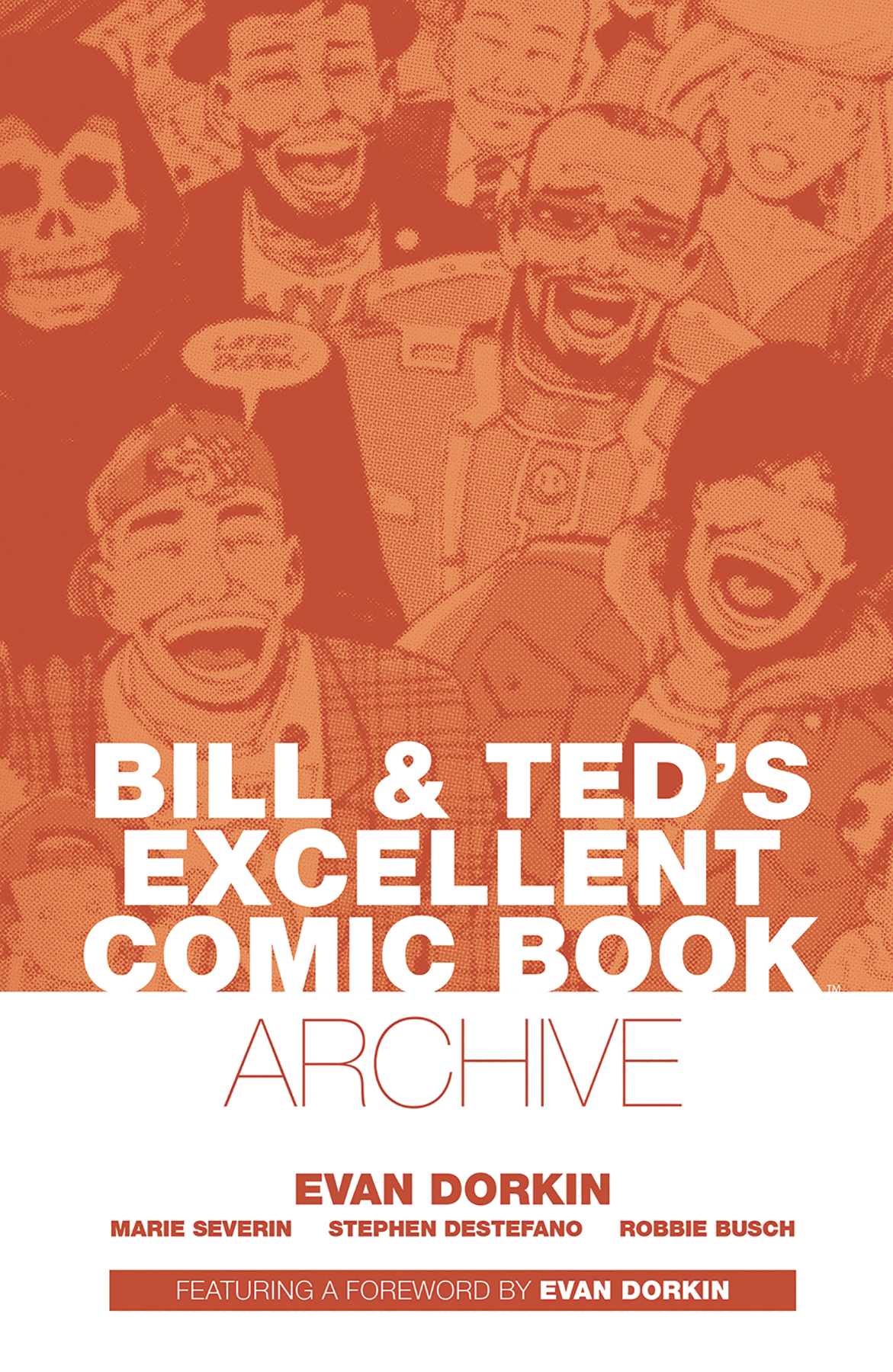 Bill & Ted Archive Graphic Novel Dorkin
