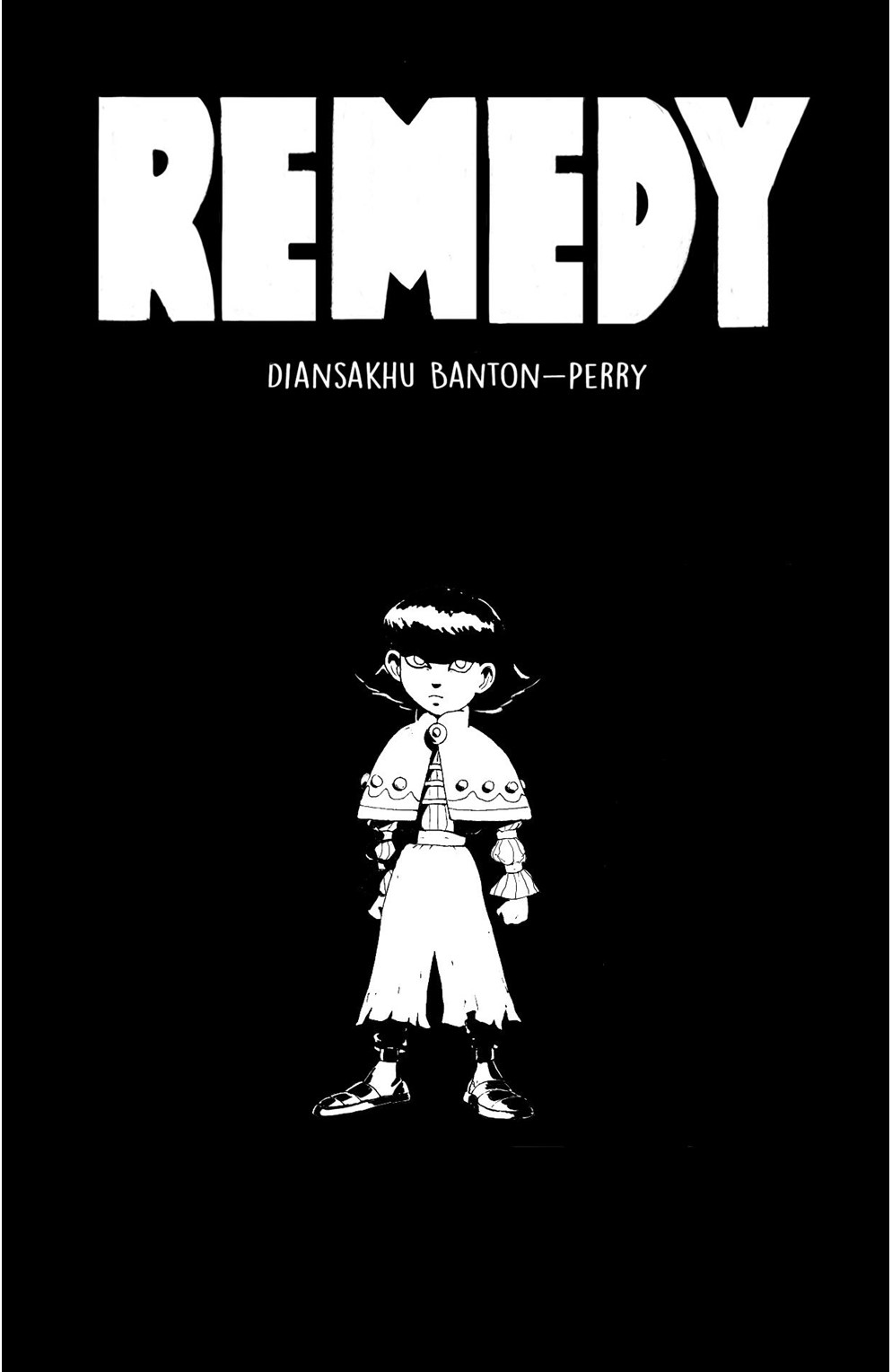 Remedy By Diansakhu Banton-Perry