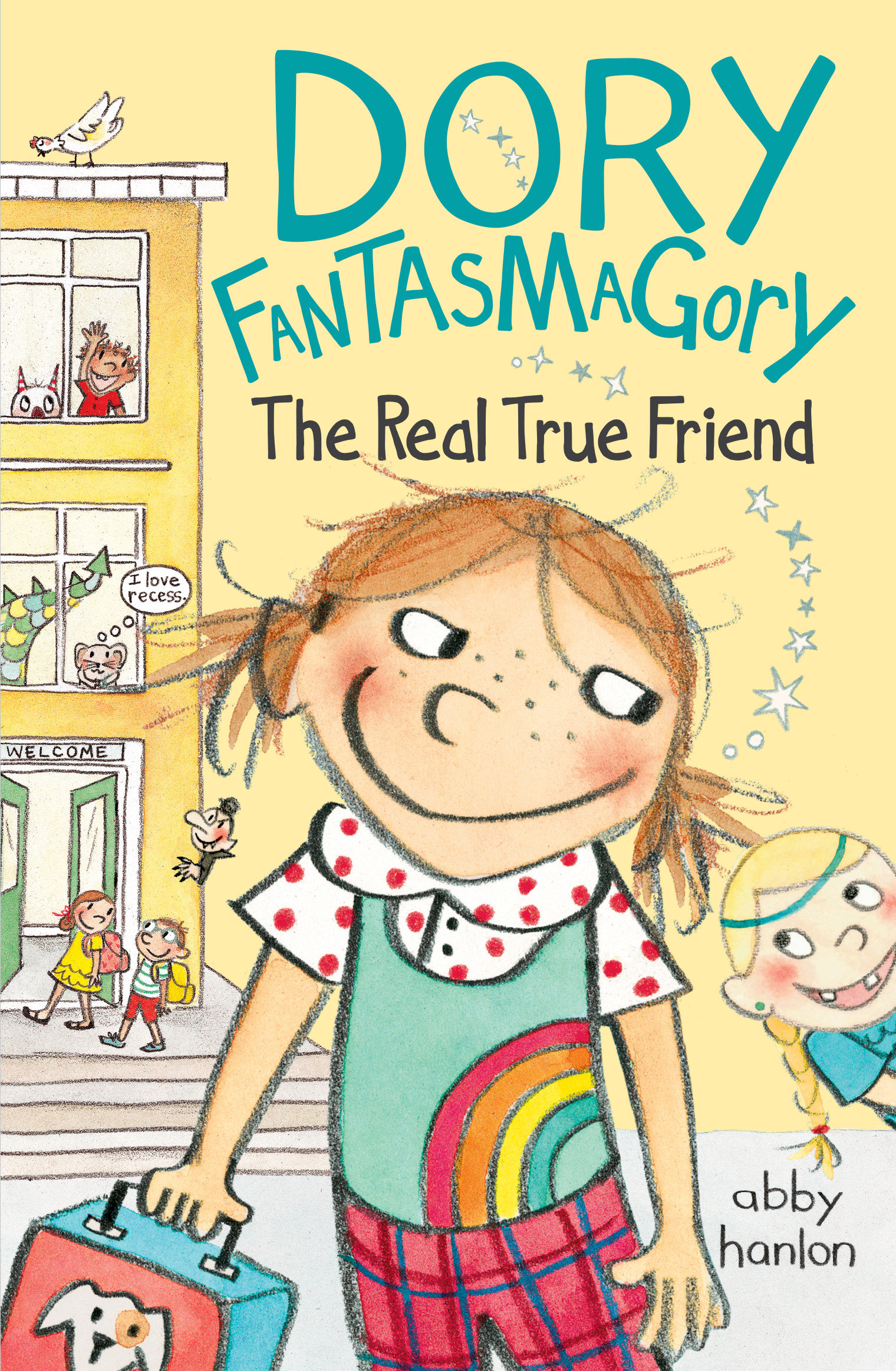 Dory Fantasmagory: The Real True Friend (Hardcover Book)