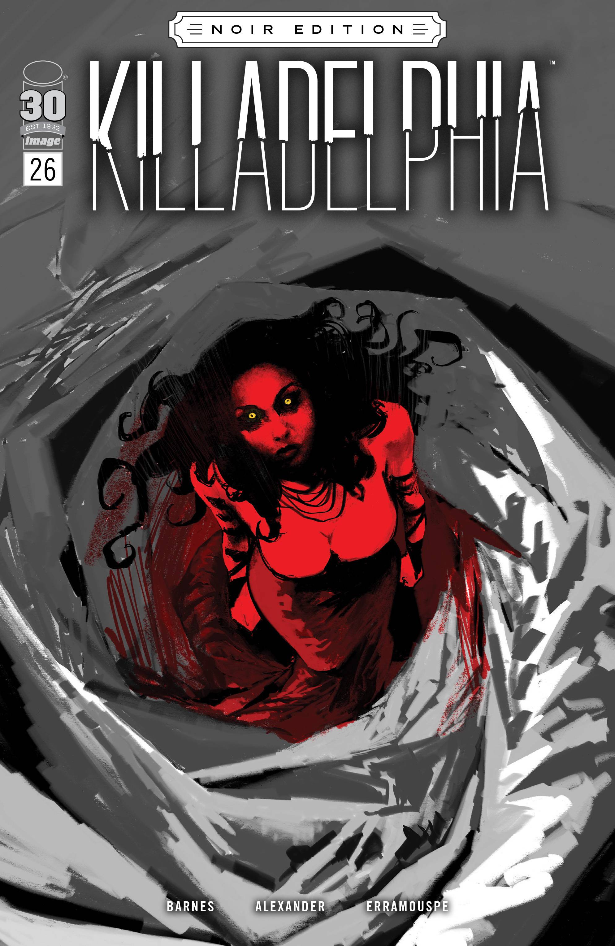 Killadelphia #26 Cover C Alexander Black & White Noir Edition (Mature)