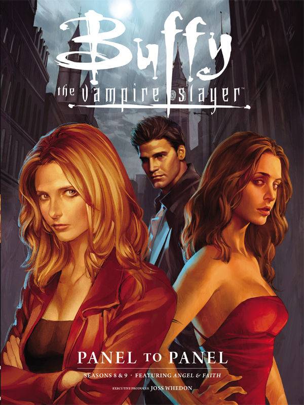 Buffy the Vampire Slayer Panel To Panel Seasons 8 & 9 Graphic Novel