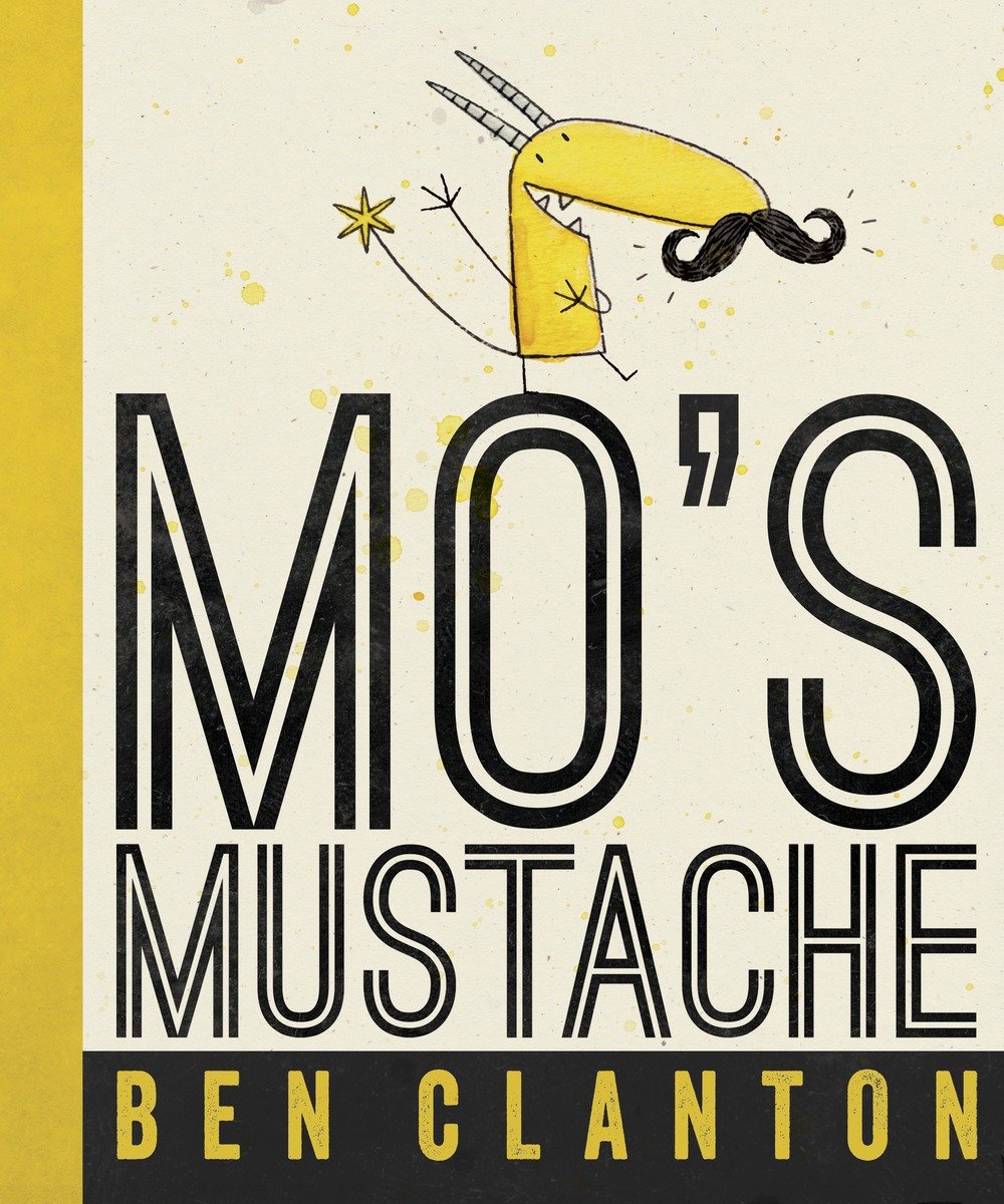 Mo'S Mustache (Hardcover Book)