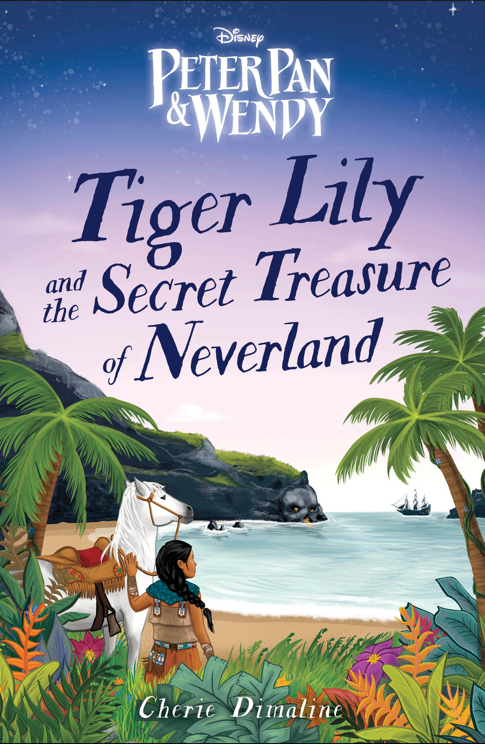 Tiger Lily and the Secret Treasure Of Neverland (Hardcover Book)