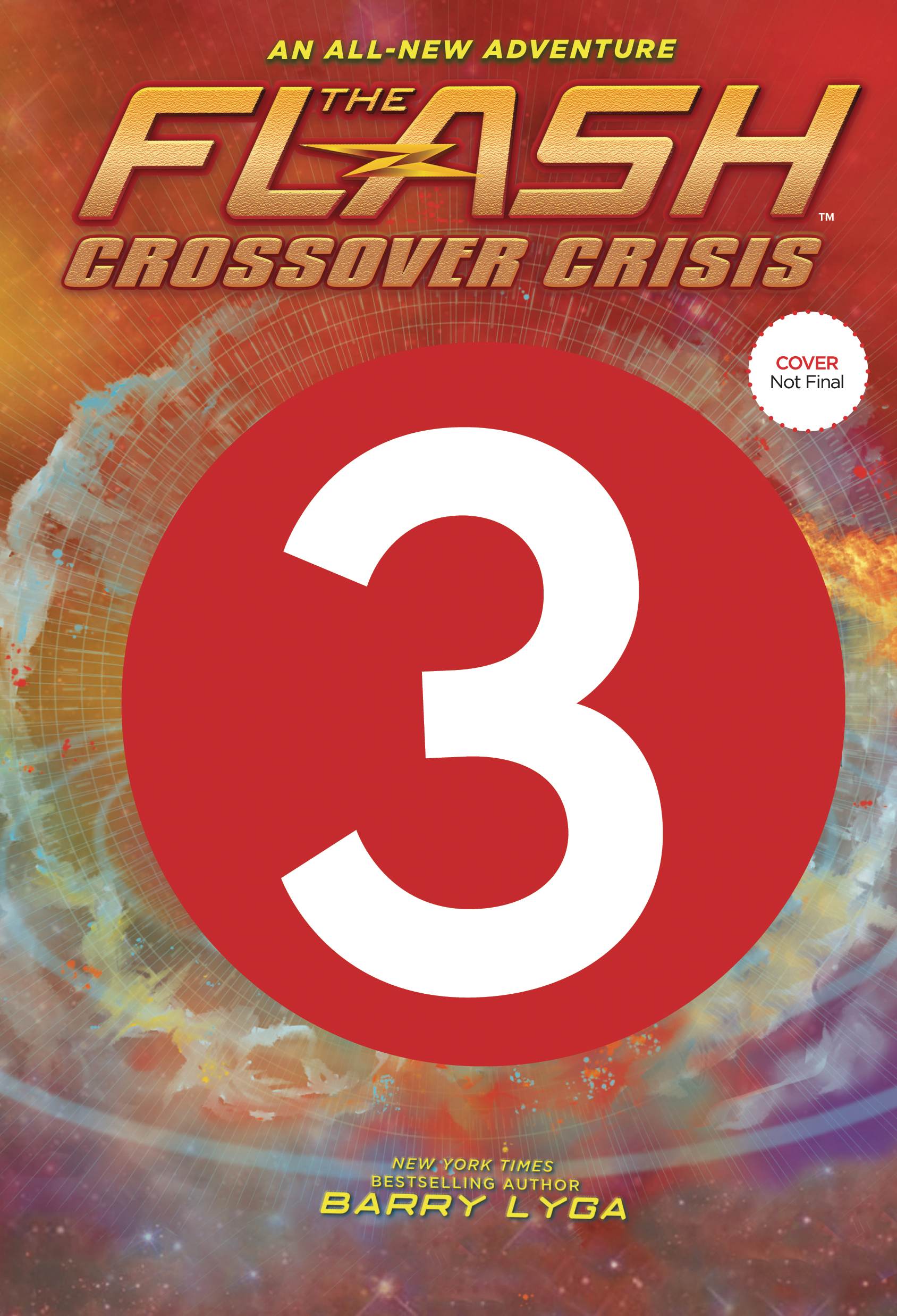 Flash Crossover Crisis Hardcover Volume 3 Legends of Forever