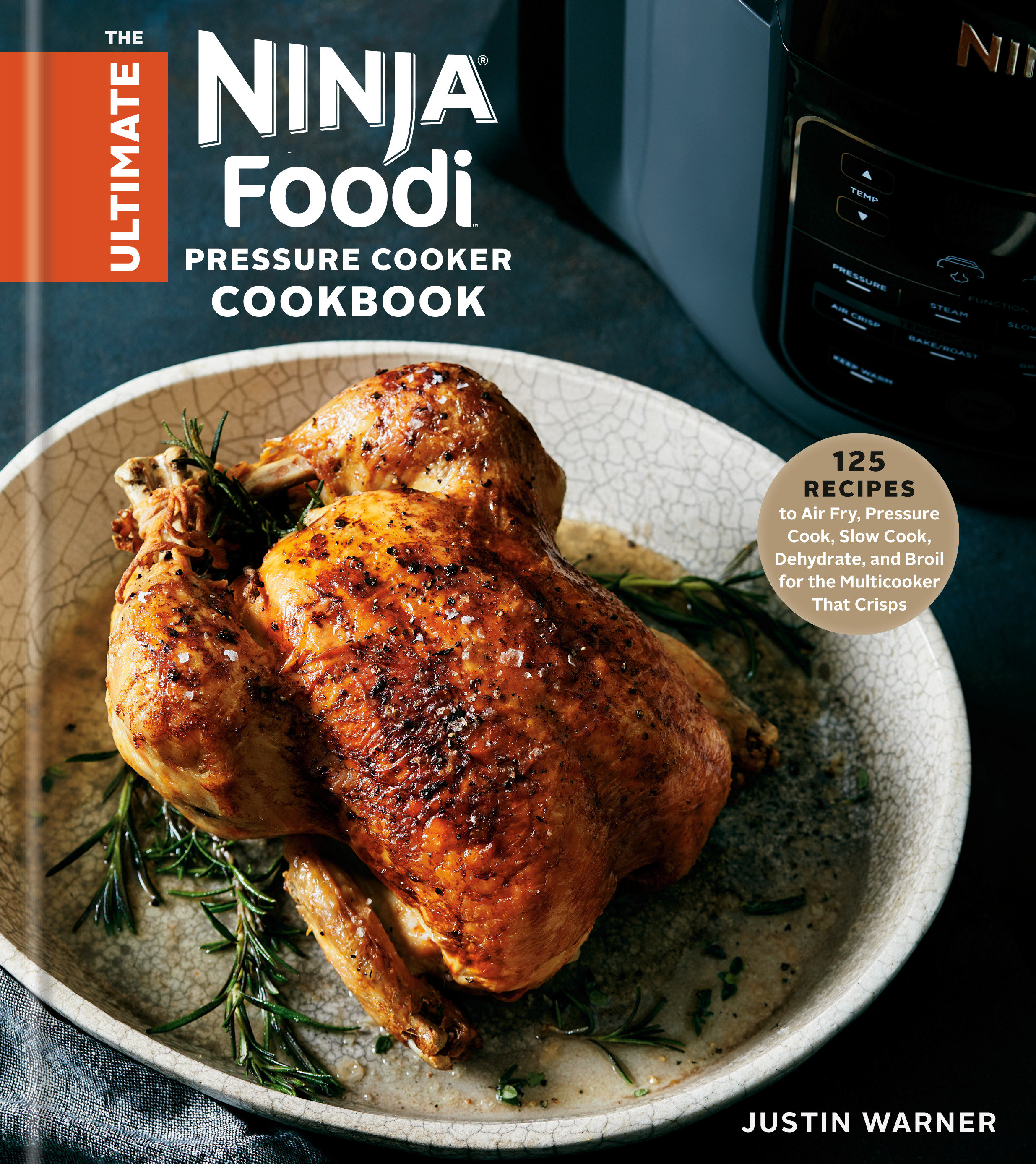 The Ultimate Ninja Foodi Pressure Cooker Cookbook (Hardcover Book)