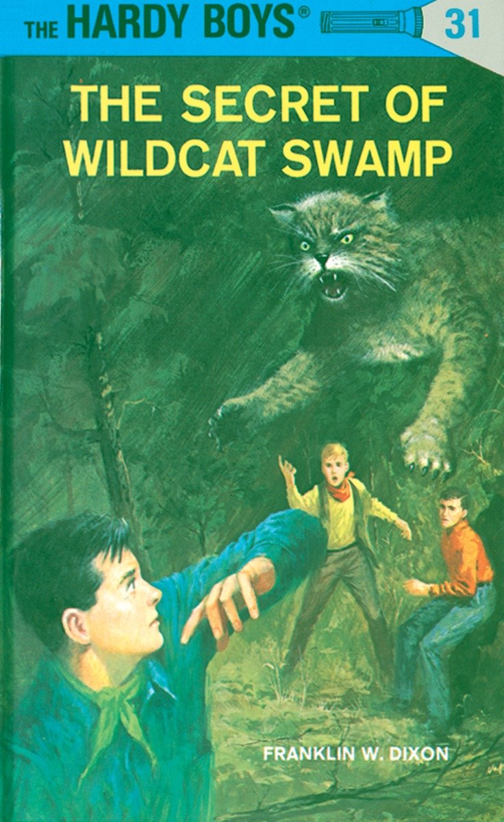 Hardy Boys 31: The Secret Of Wildcat Swamp (Hardcover Book)