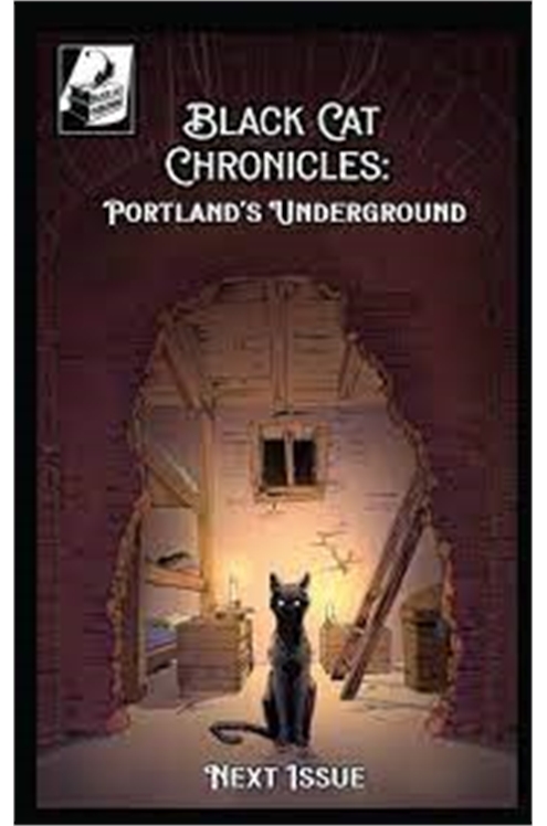 Black Cat Chronicles #4- Portland's Underground