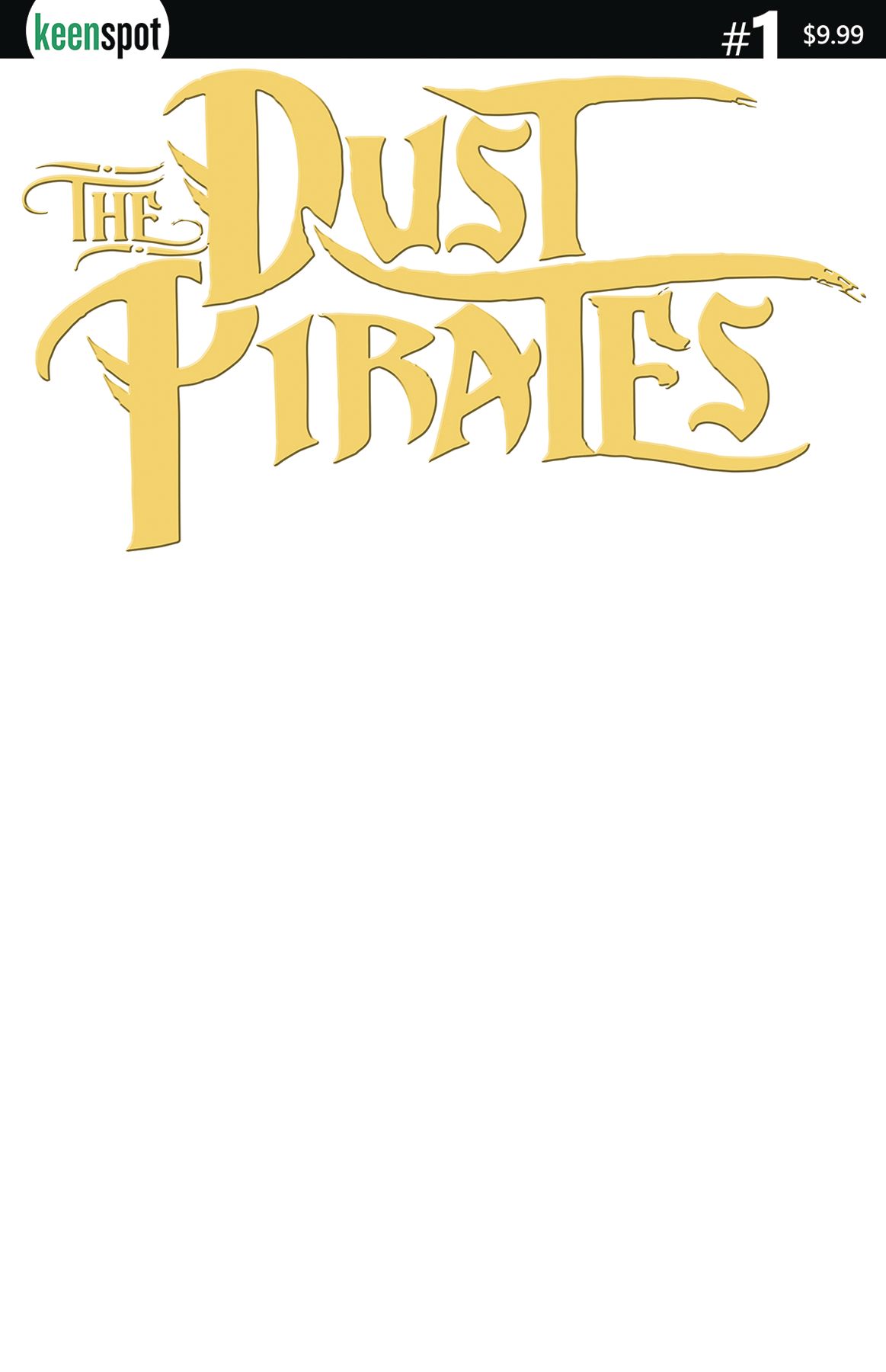 Dust Pirates #1 Cover E Blank Sketch